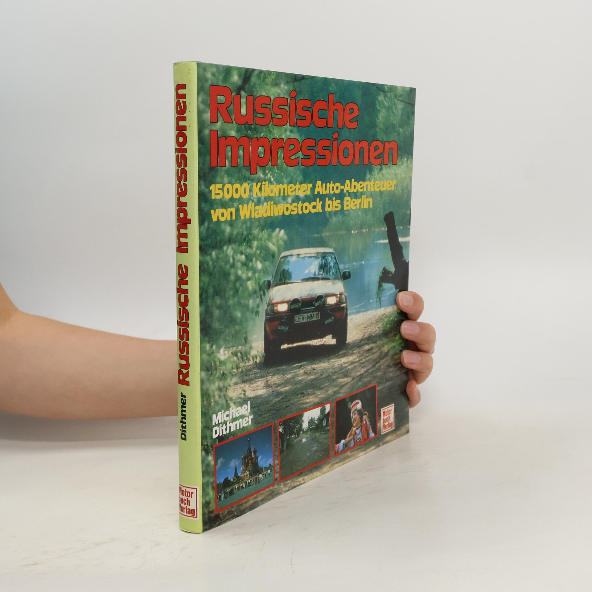 Michael Dithmer Russische Impressionen