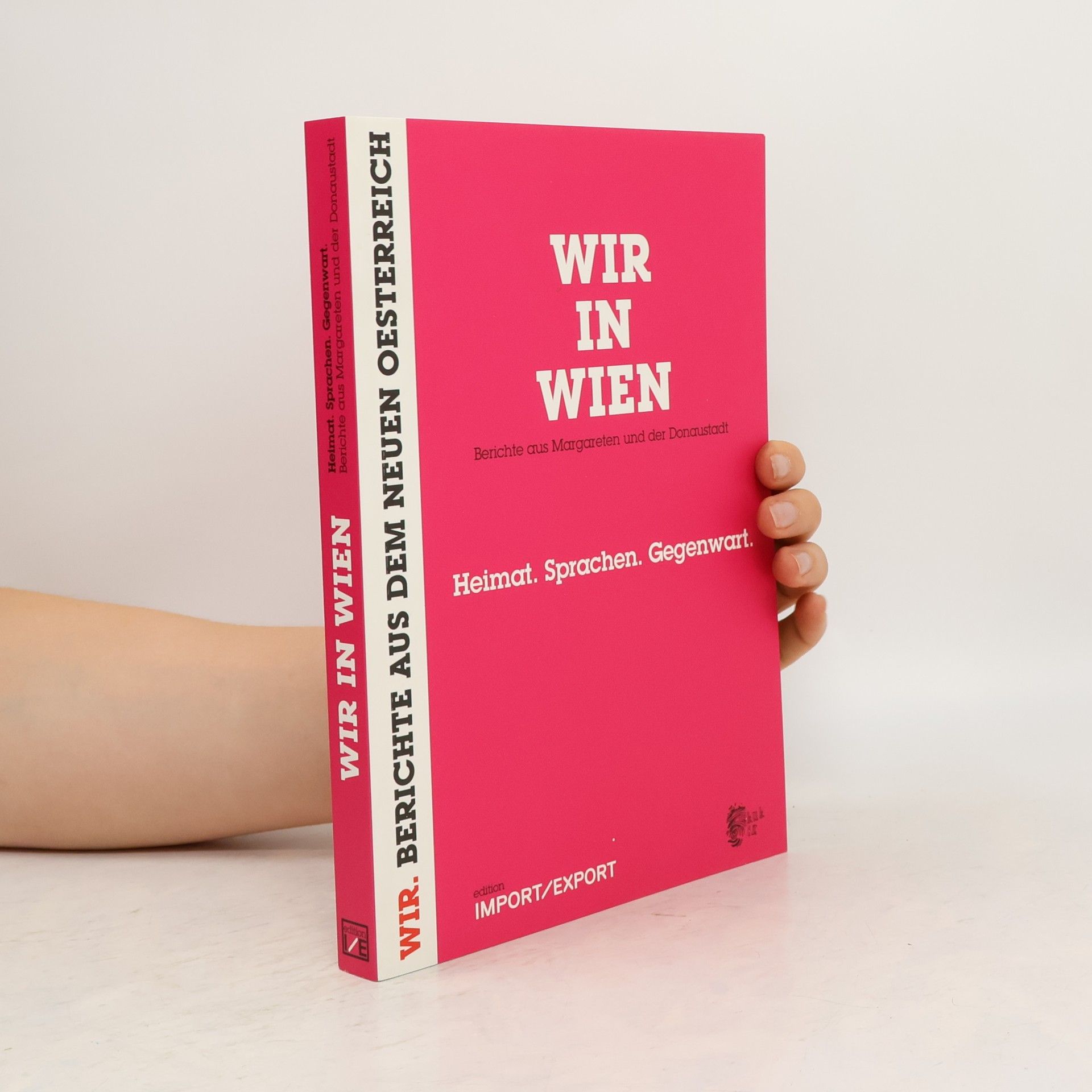 Ernst Schmiederer Wir in Wien