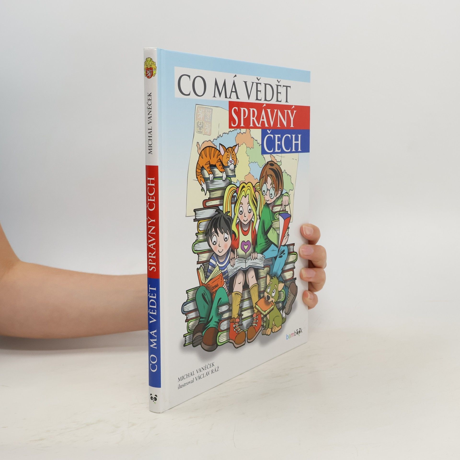 Michal Vaněček Co má vědět správný Čech