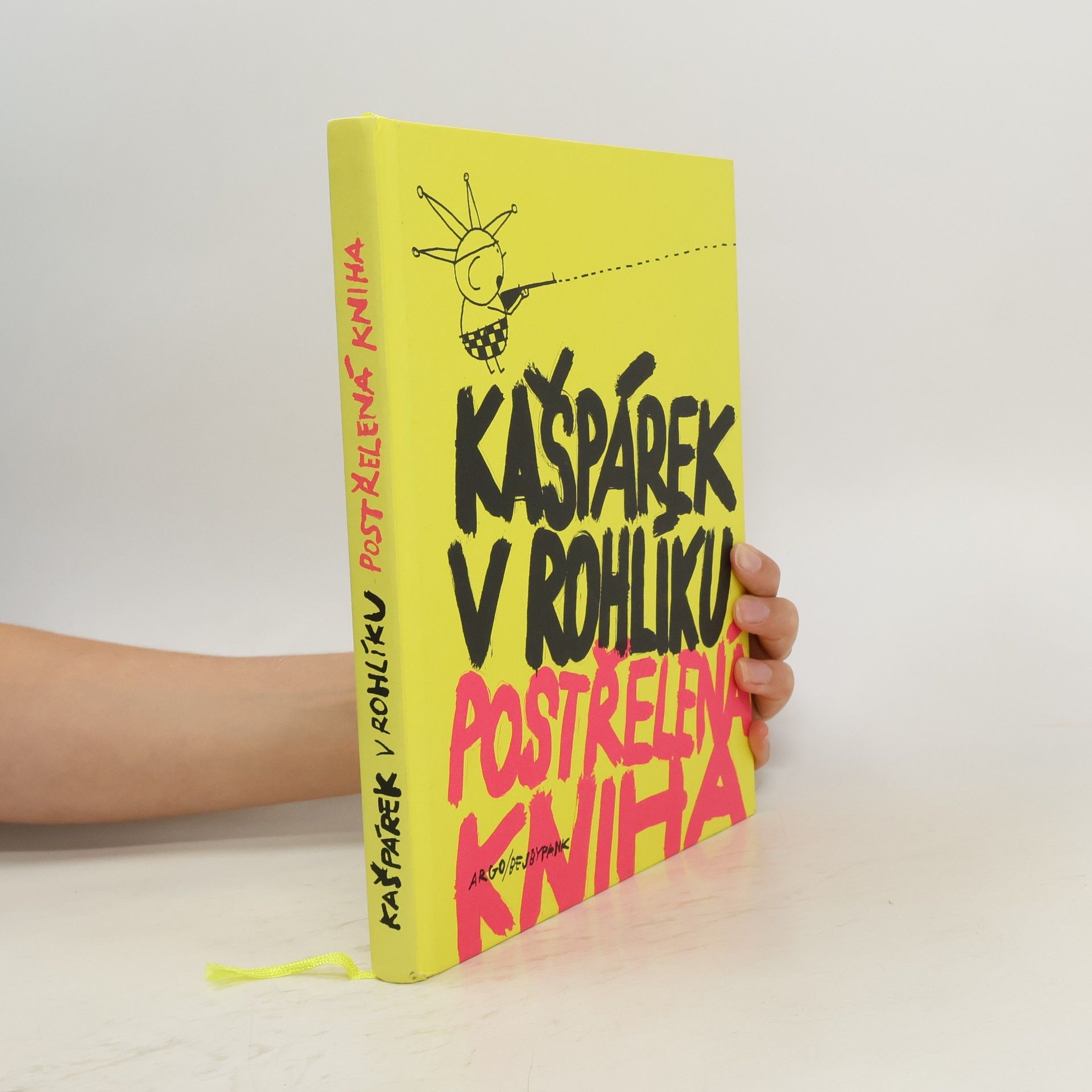 Autorenkollektiv Kašpárek v rohlíku. Postřelená kniha