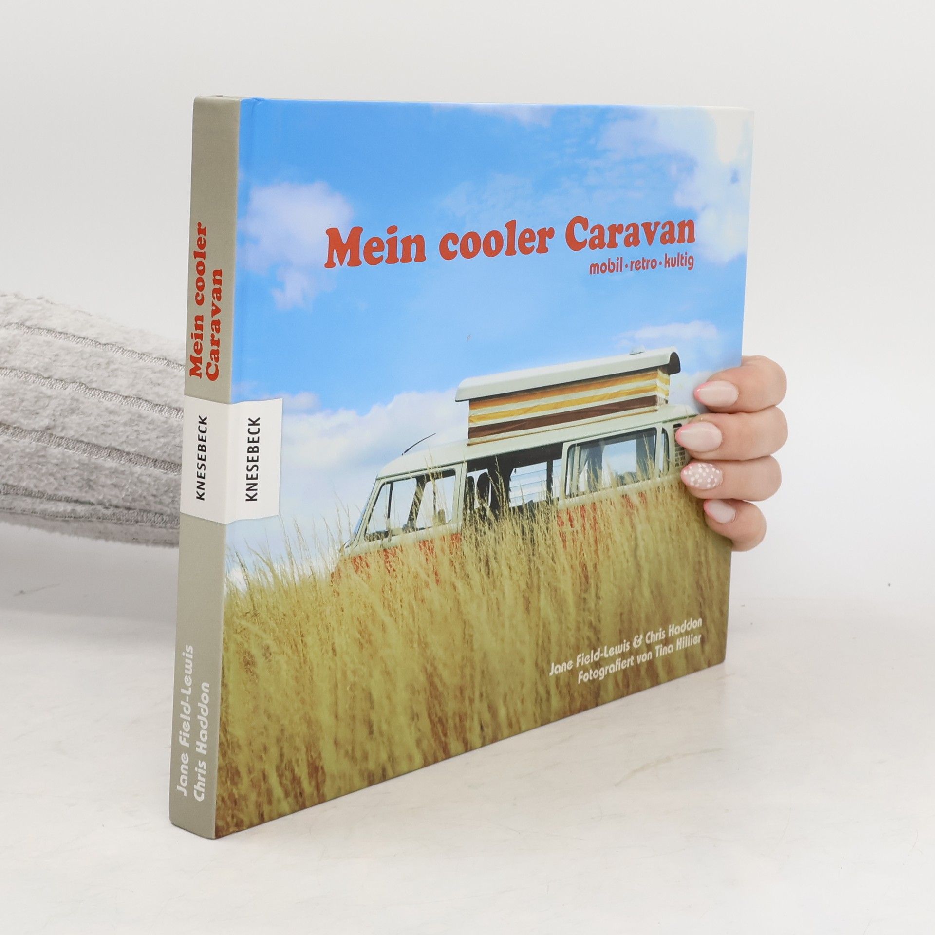 Jane Field-Lewis Mein cooler Caravan