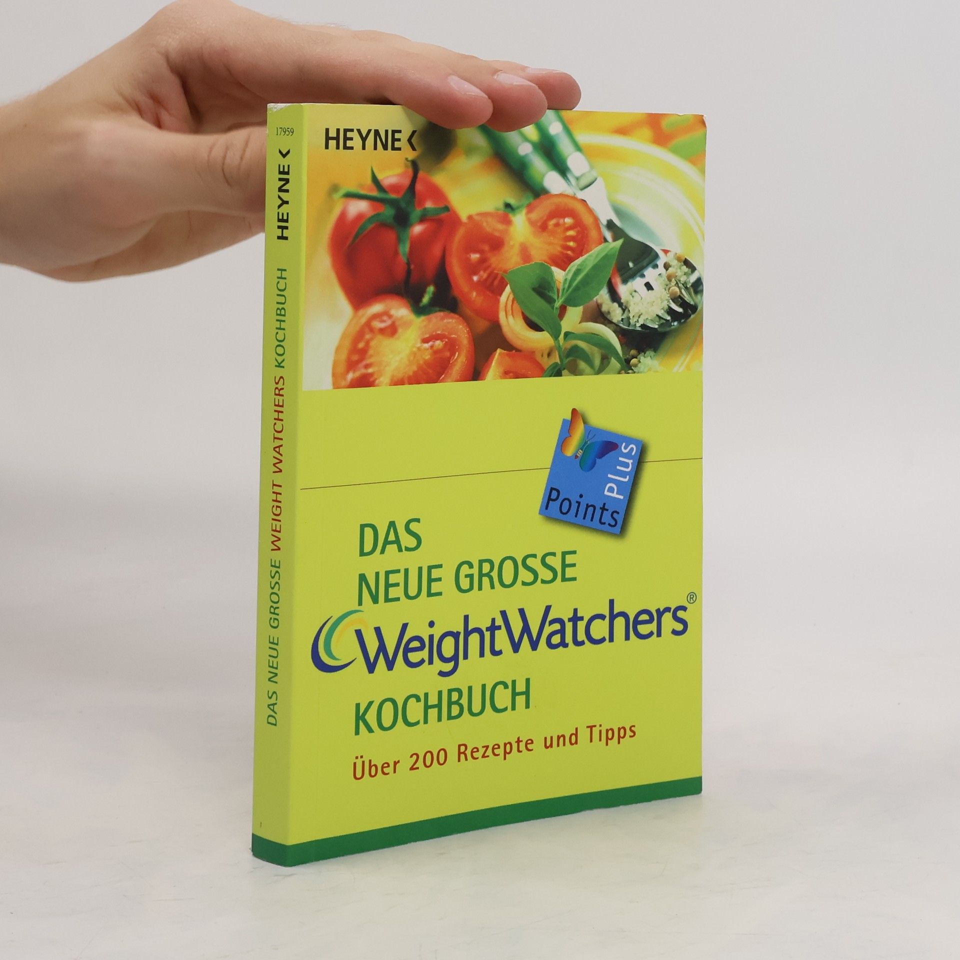 Weight Watchers International Das neue grosse Weight-Watchers-Kochbuch