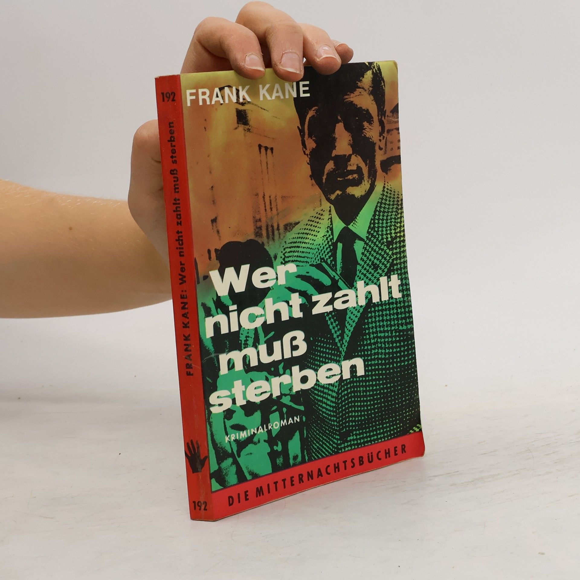 Frank Kane Wer nicht zahlt muß sterben