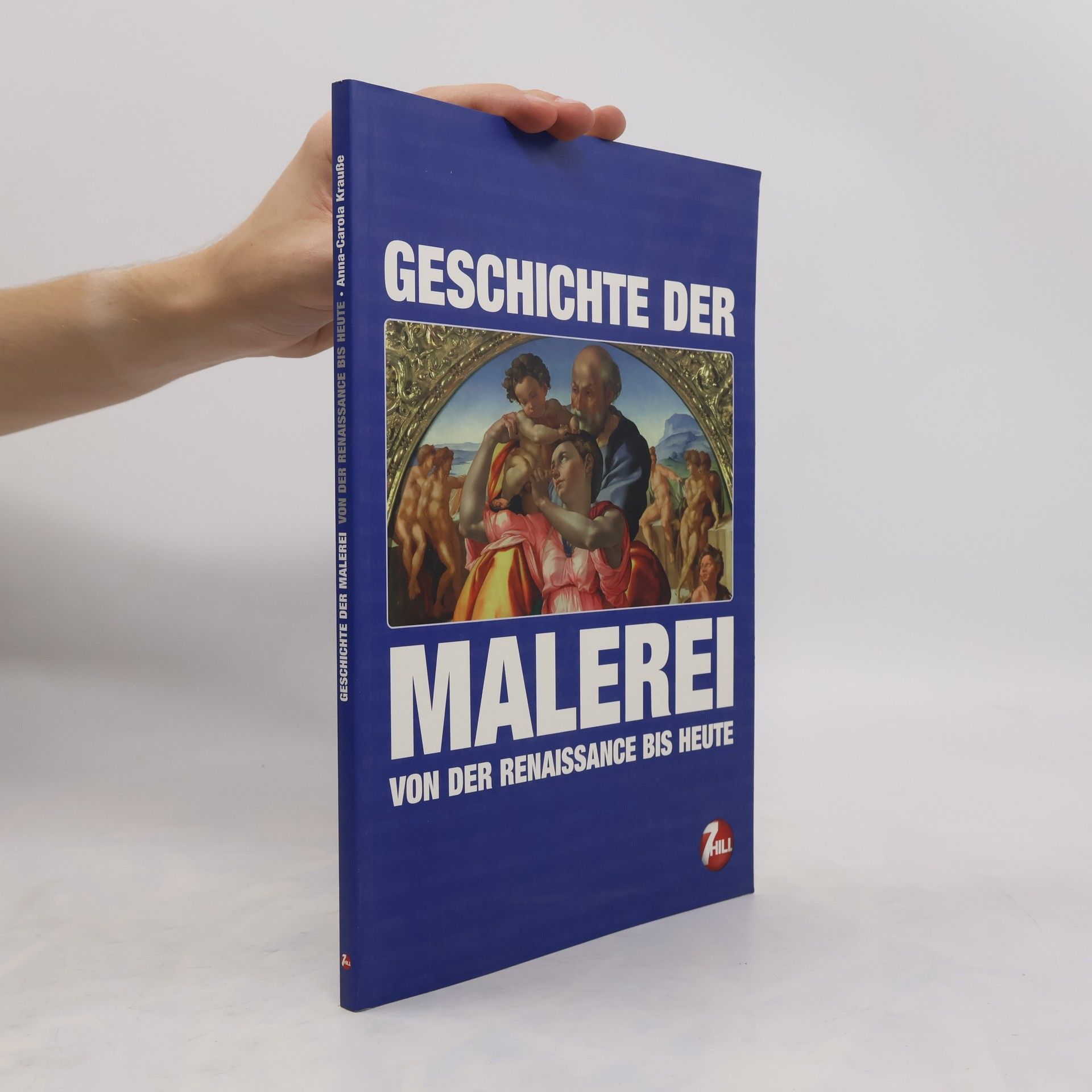 Autorenkollektiv Geschichte der Malerei von der Renaissance bis heute