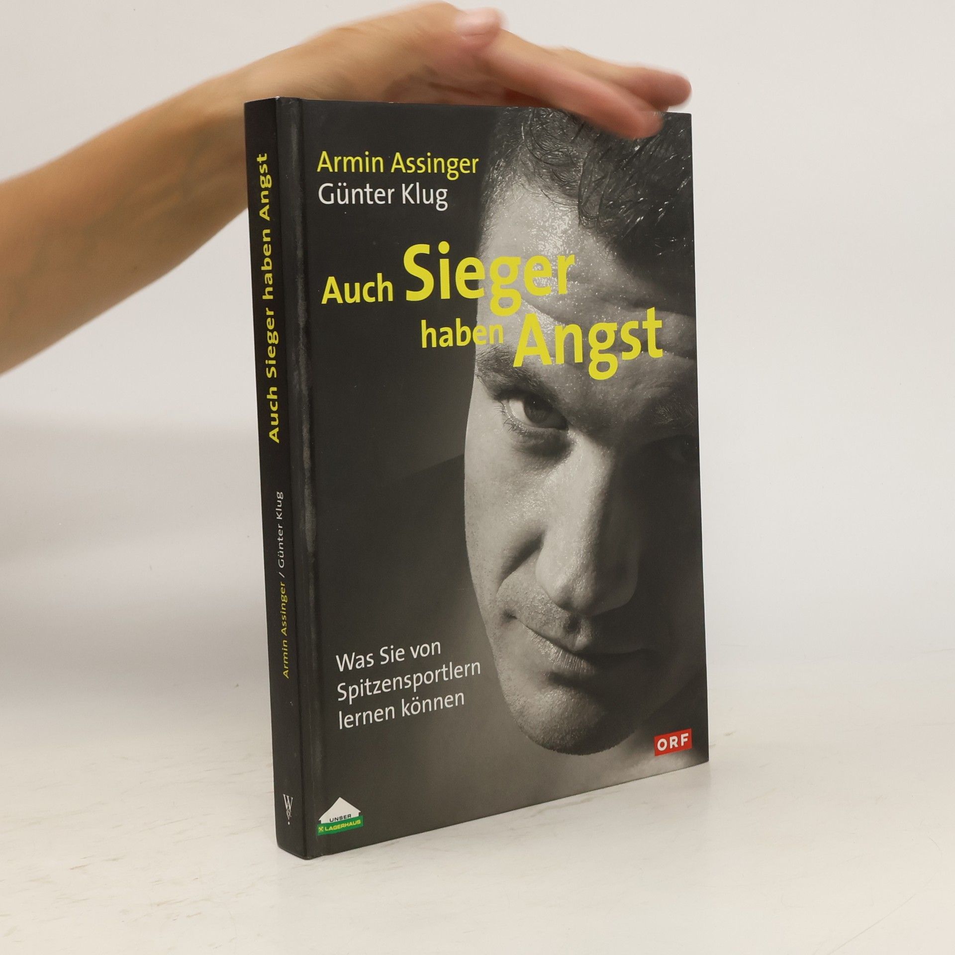 Armin Assinger Auch Sieger haben Angst