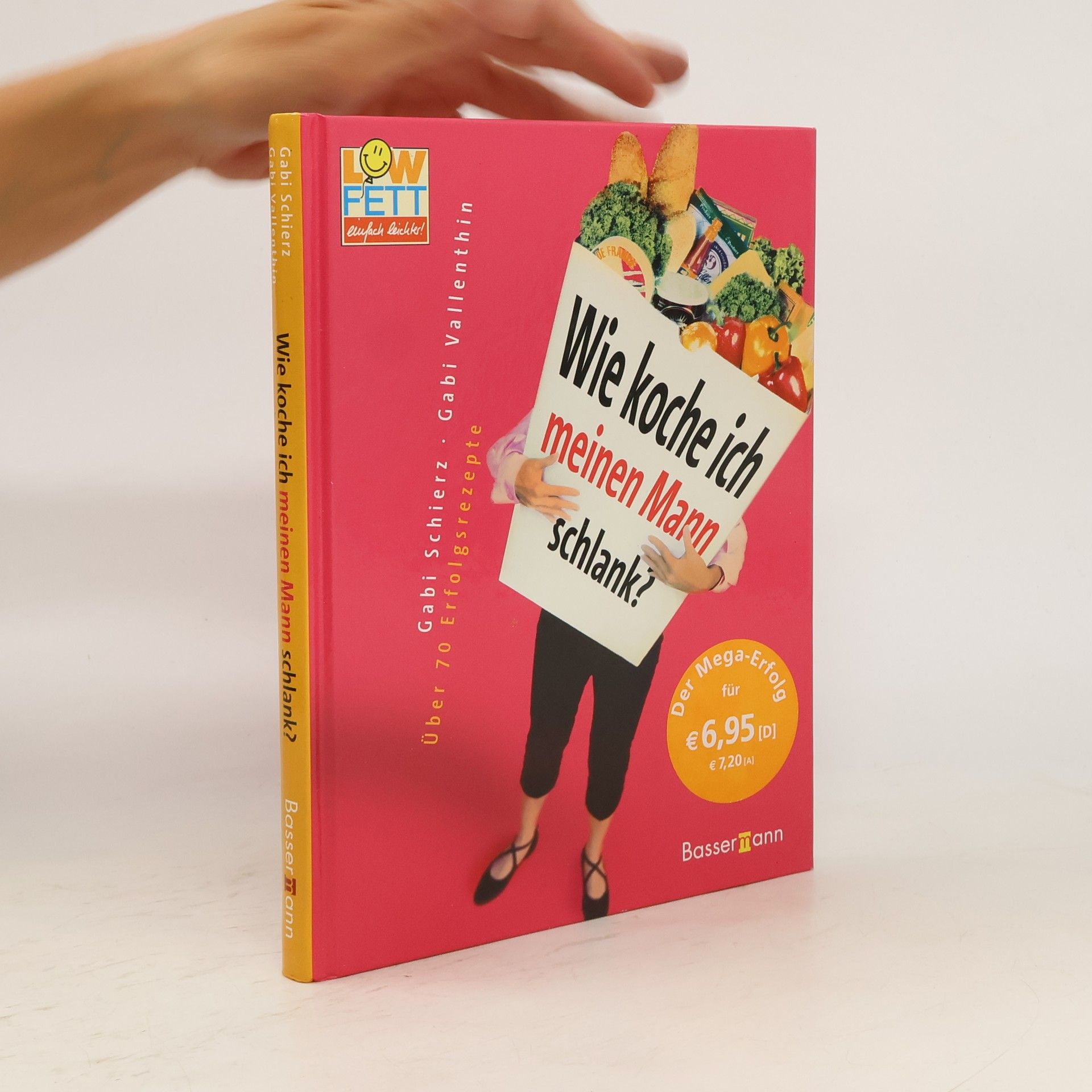 Gabi Schierz Wie koche ich meinen Mann schlank?