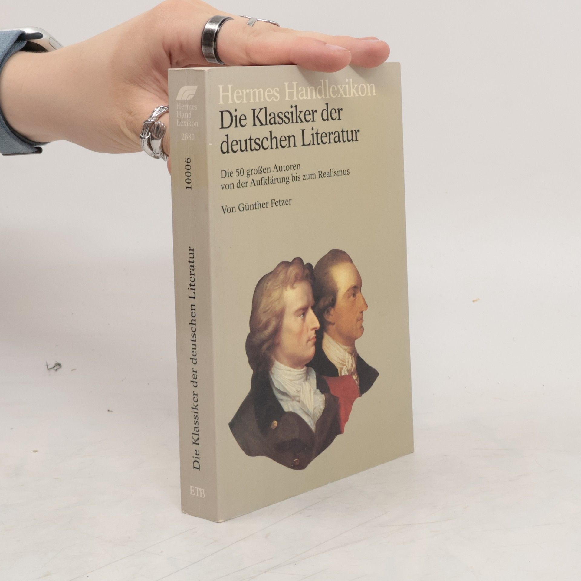Günther Fetzer Die Klassiker der deutschen Literatur