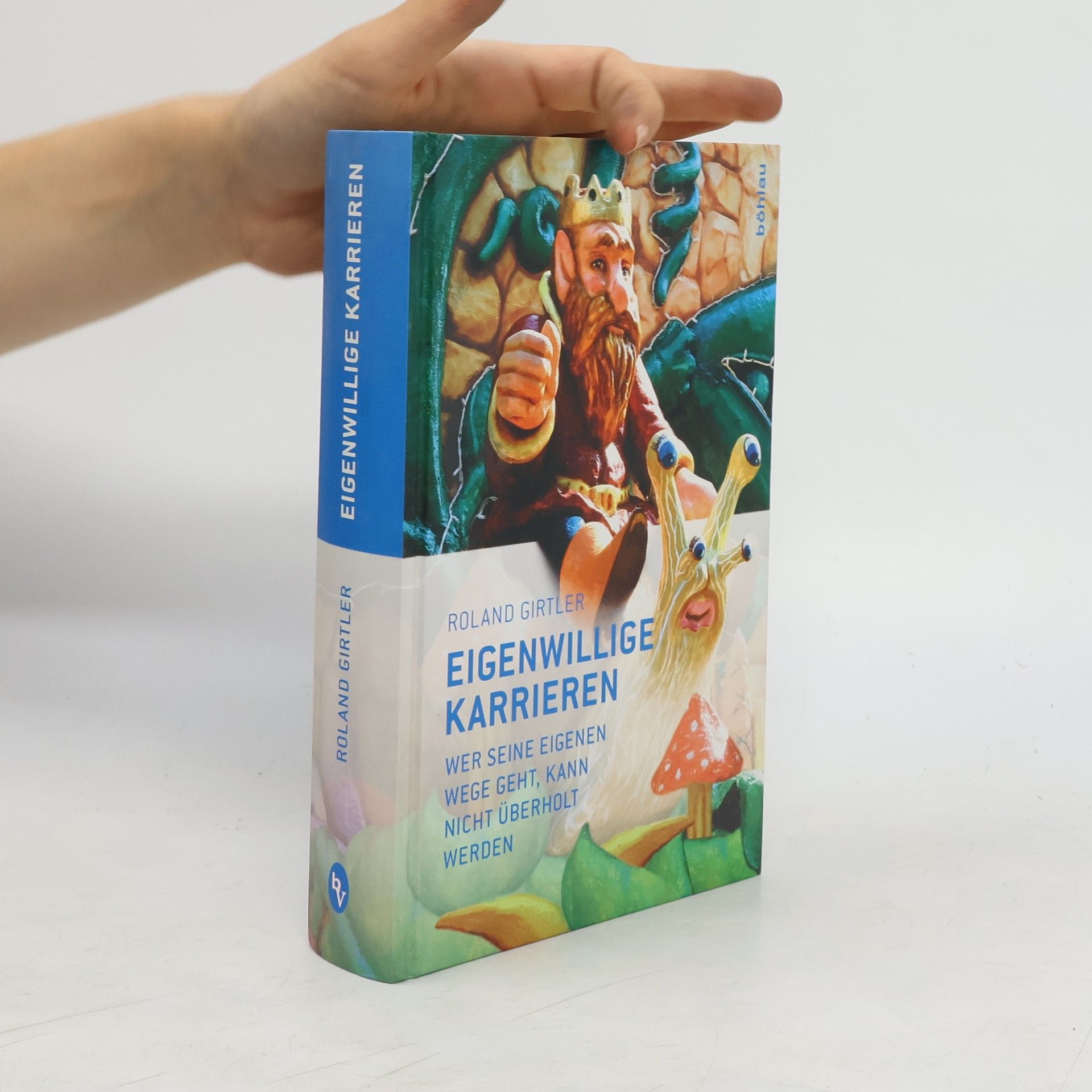Roland Girtler Eigenwillige Karrieren