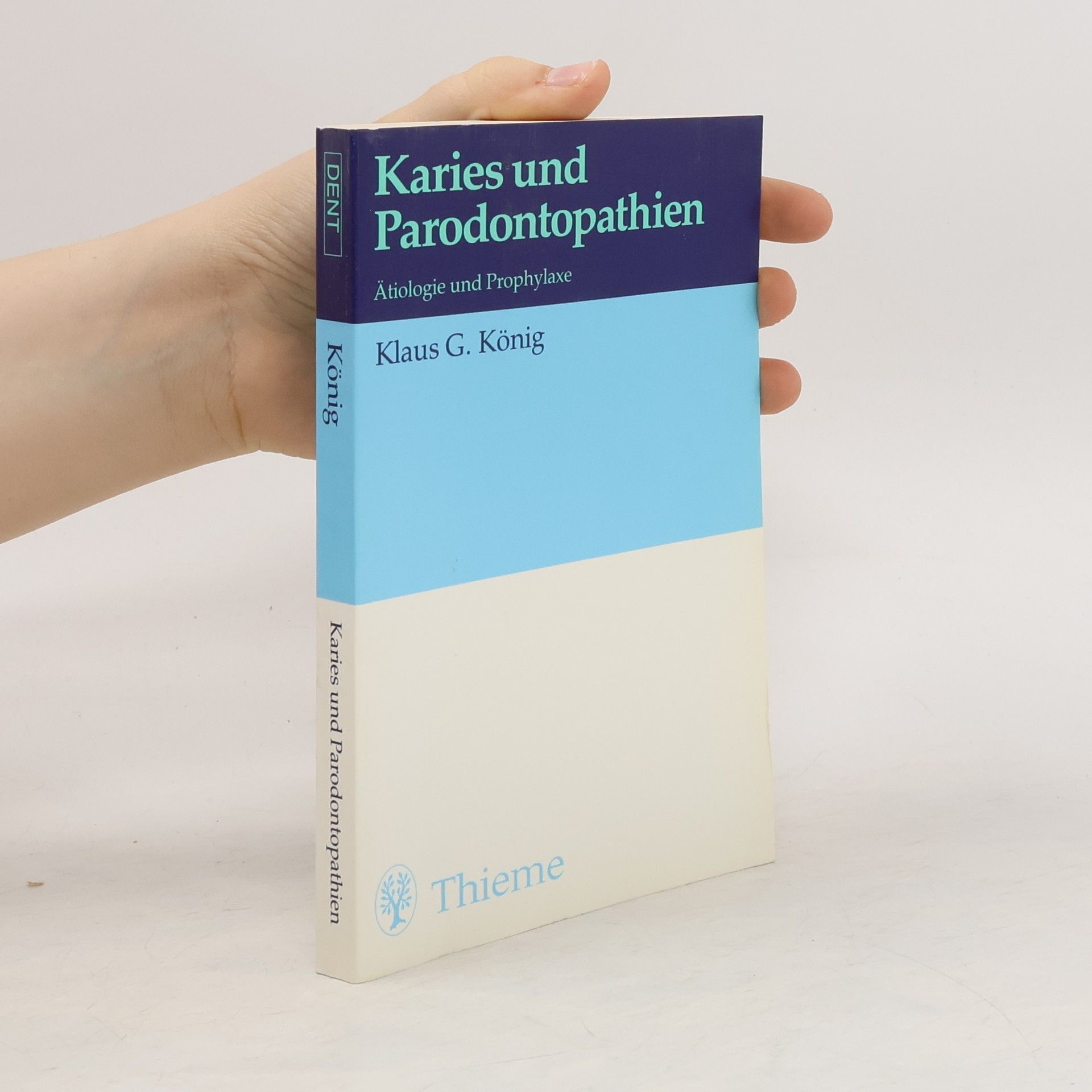 Klaus Georg König Karies und Parodontopathien