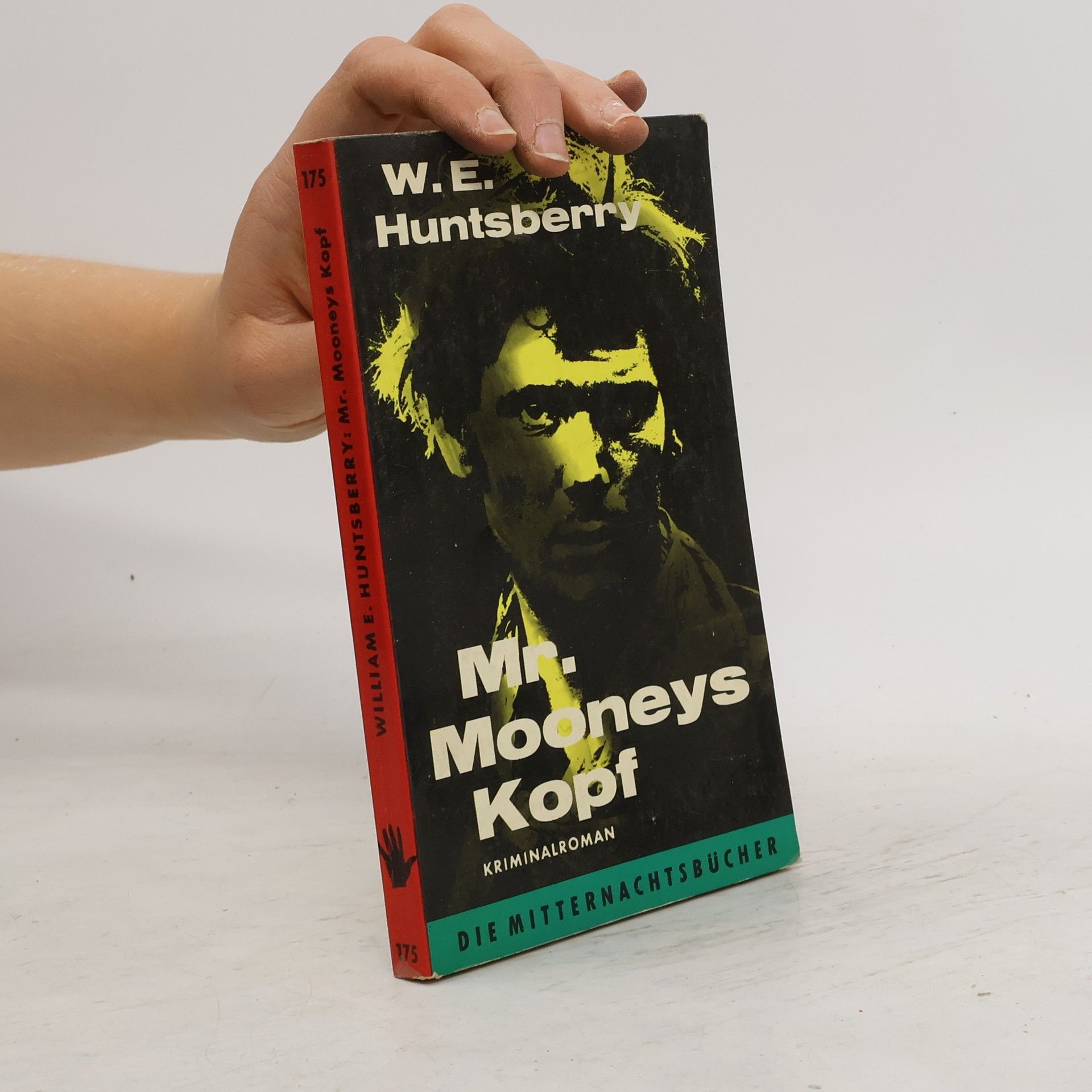 W.E. Huntsberry Mr. Mooneys Kopf