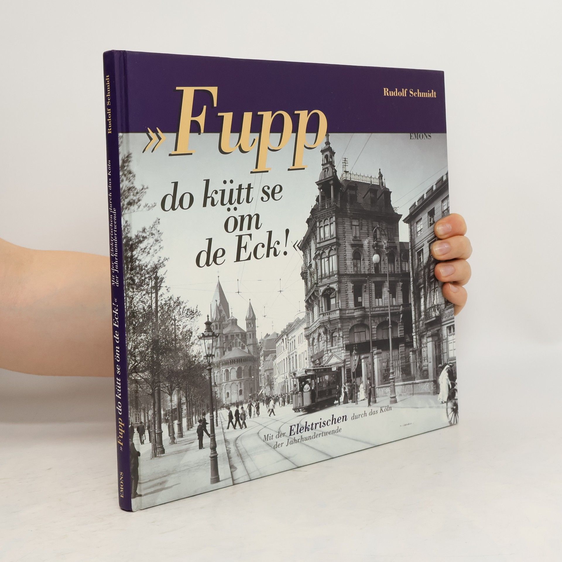 Rudolf Schmidt "Fupp do kütt se öm de Eck!"
