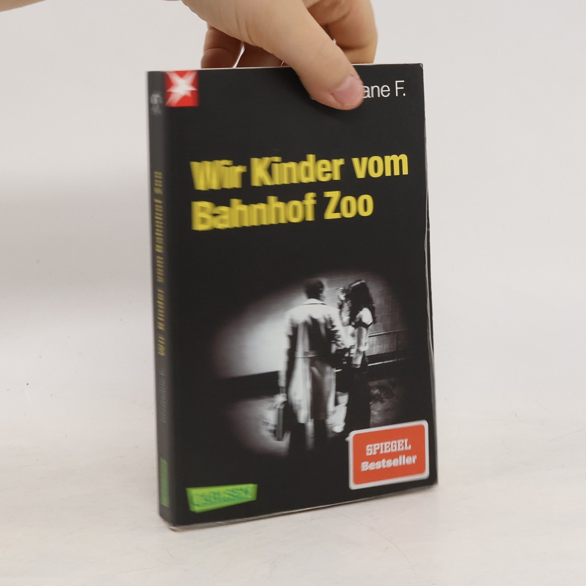 Horst Rieck Wir Kinder vom Bahnhof Zoo