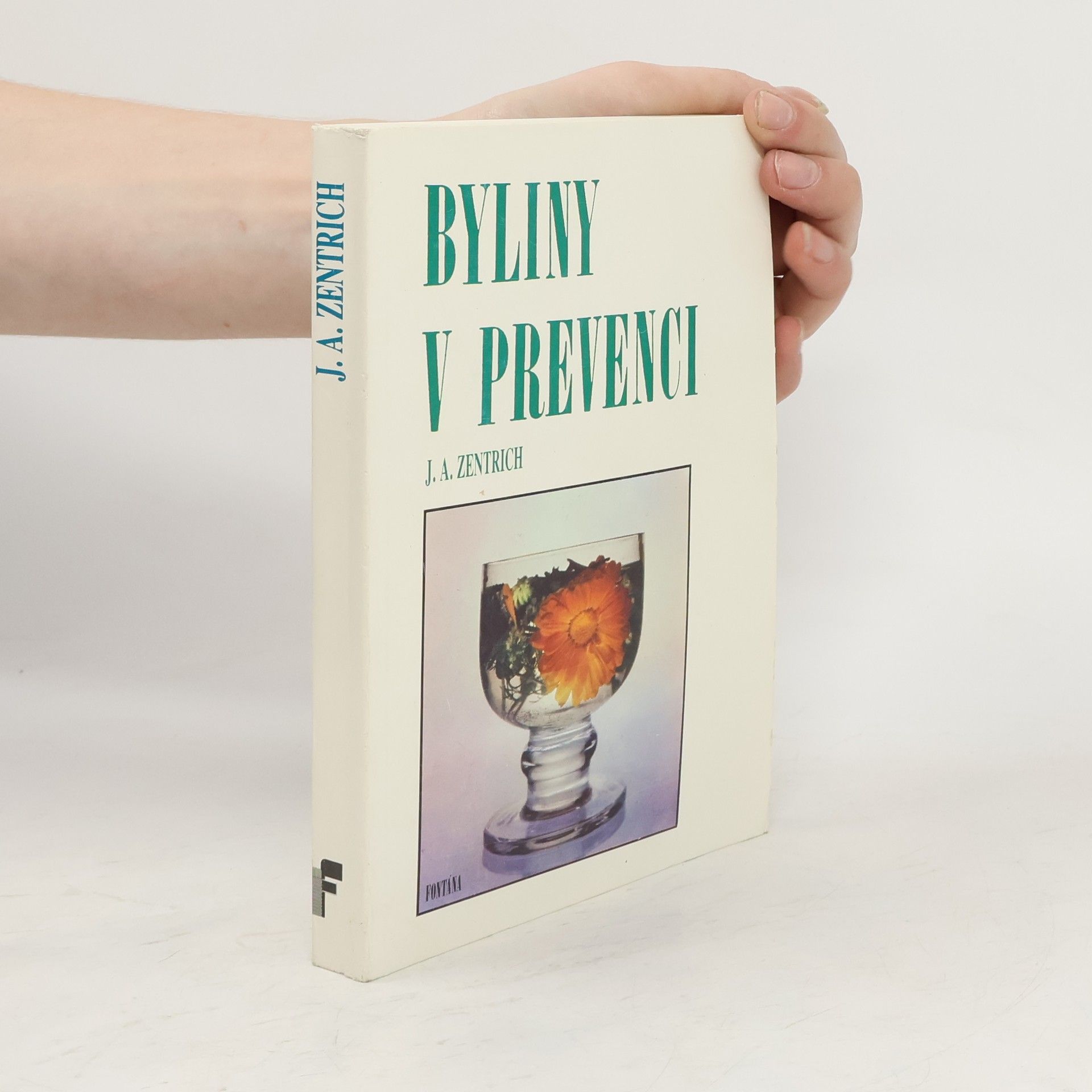 Josef Antonín Zentrich Byliny v prevenci
