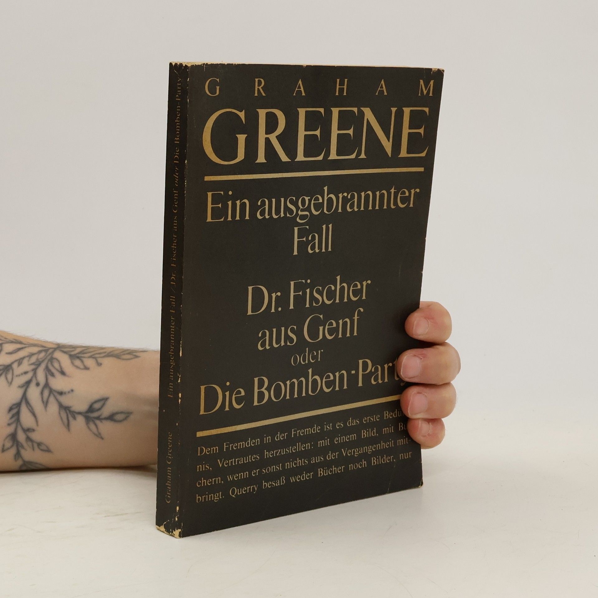 Graham Greene Ein ausgebrannter Fall. Dr. Fischer aus Genf oder Die Bomben-Party