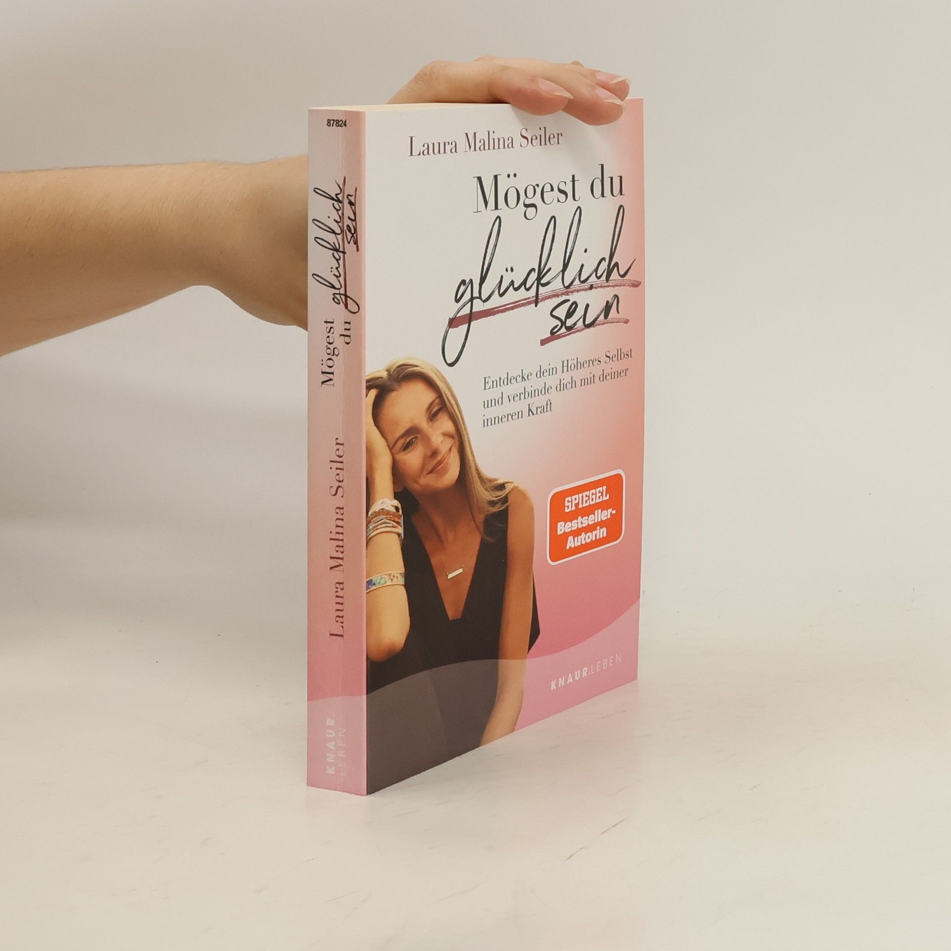 Laura Malina Seiler Mögest du glücklich sein