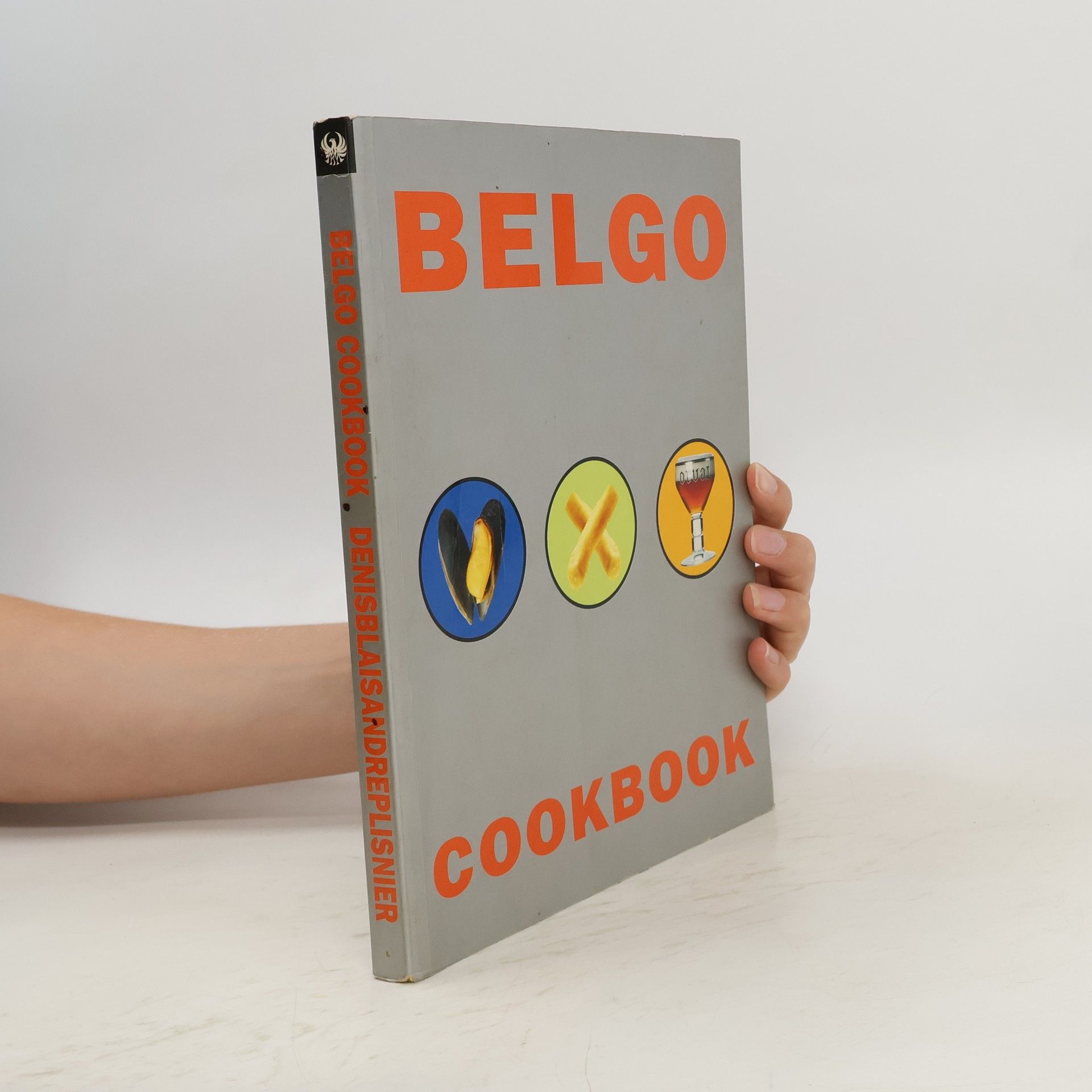 Denis Blais Belgo Cookbook