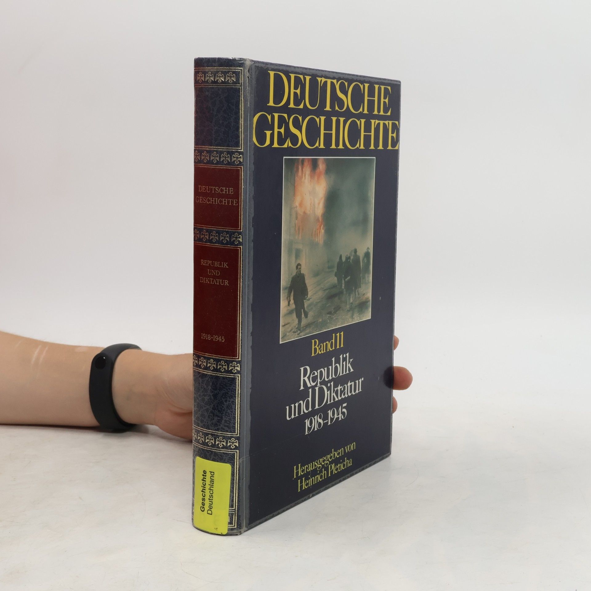 Werner Dettelbacher Deutsche Geschichte in 12 Bänden. Bd. 11