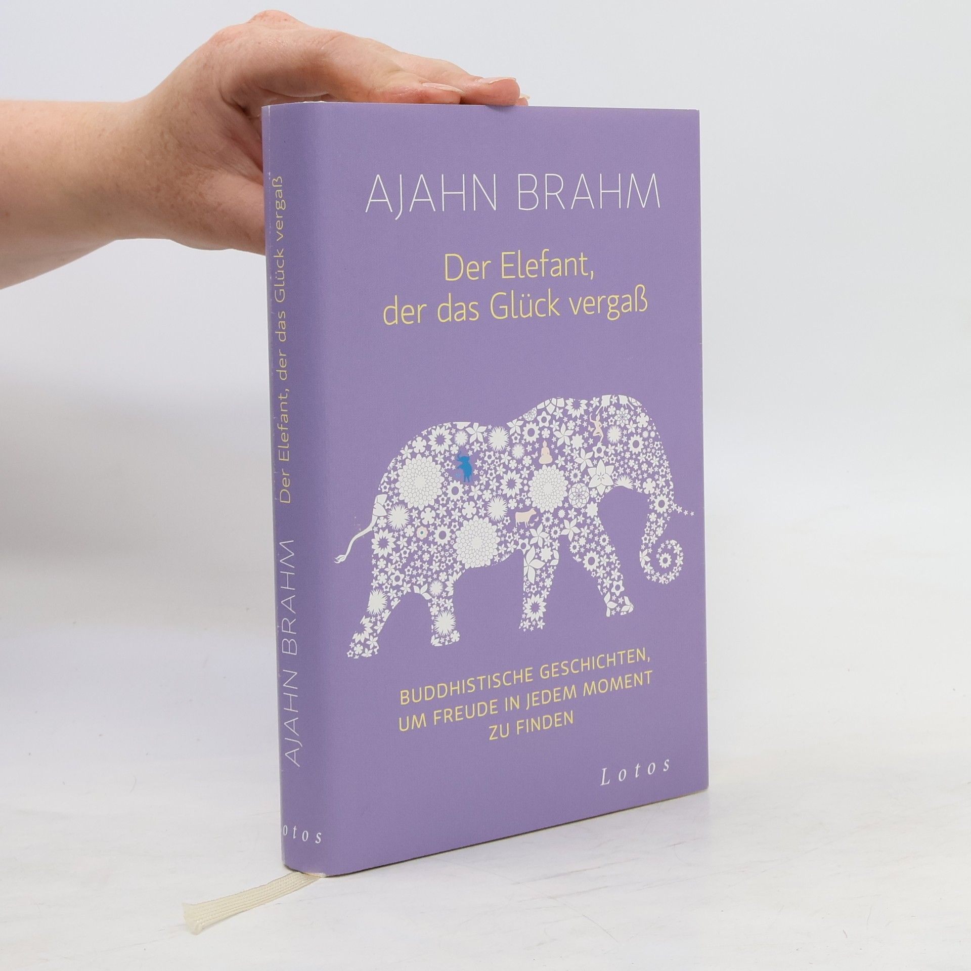 Ajahn Brahm Der Elefant, der das Glück vergaß