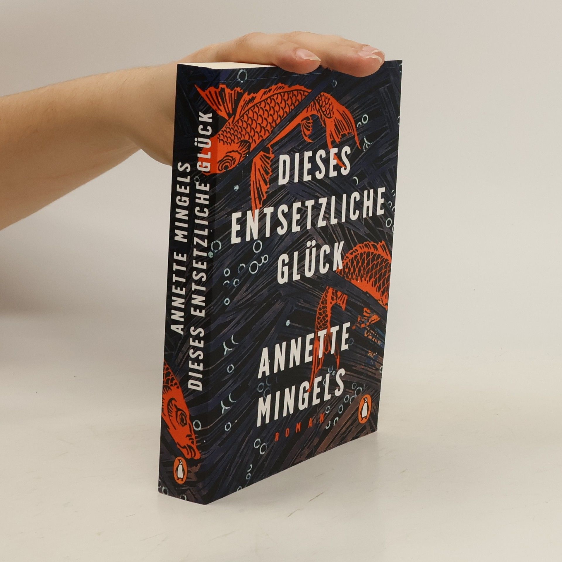 Annette Mingels Dieses entsetzliche Glück