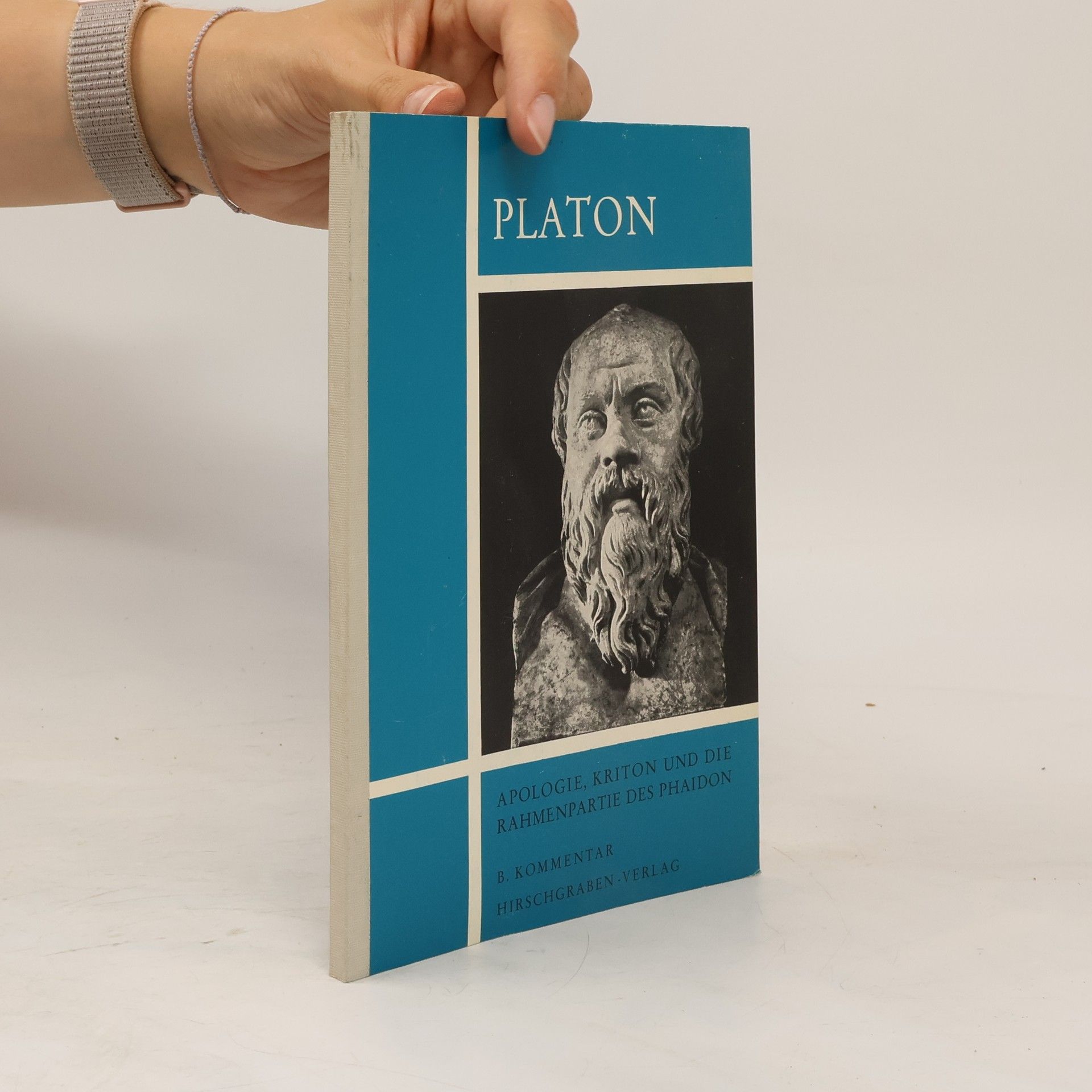 Siegfried Mendner Apologie, Kriton und die Rahmenpartie des Phaidon. B: Kommentar.
