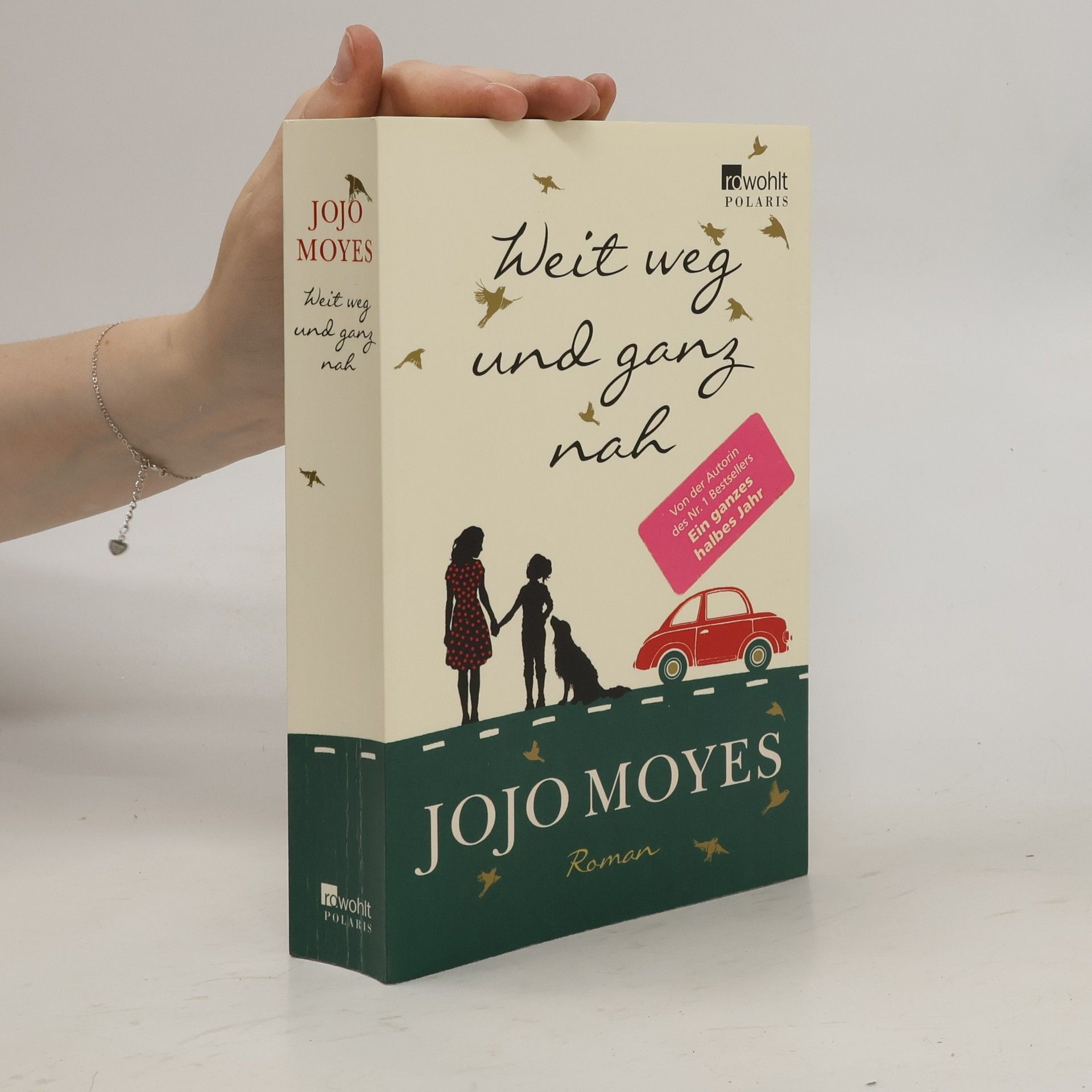 Jojo Moyes Weit weg und ganz nah