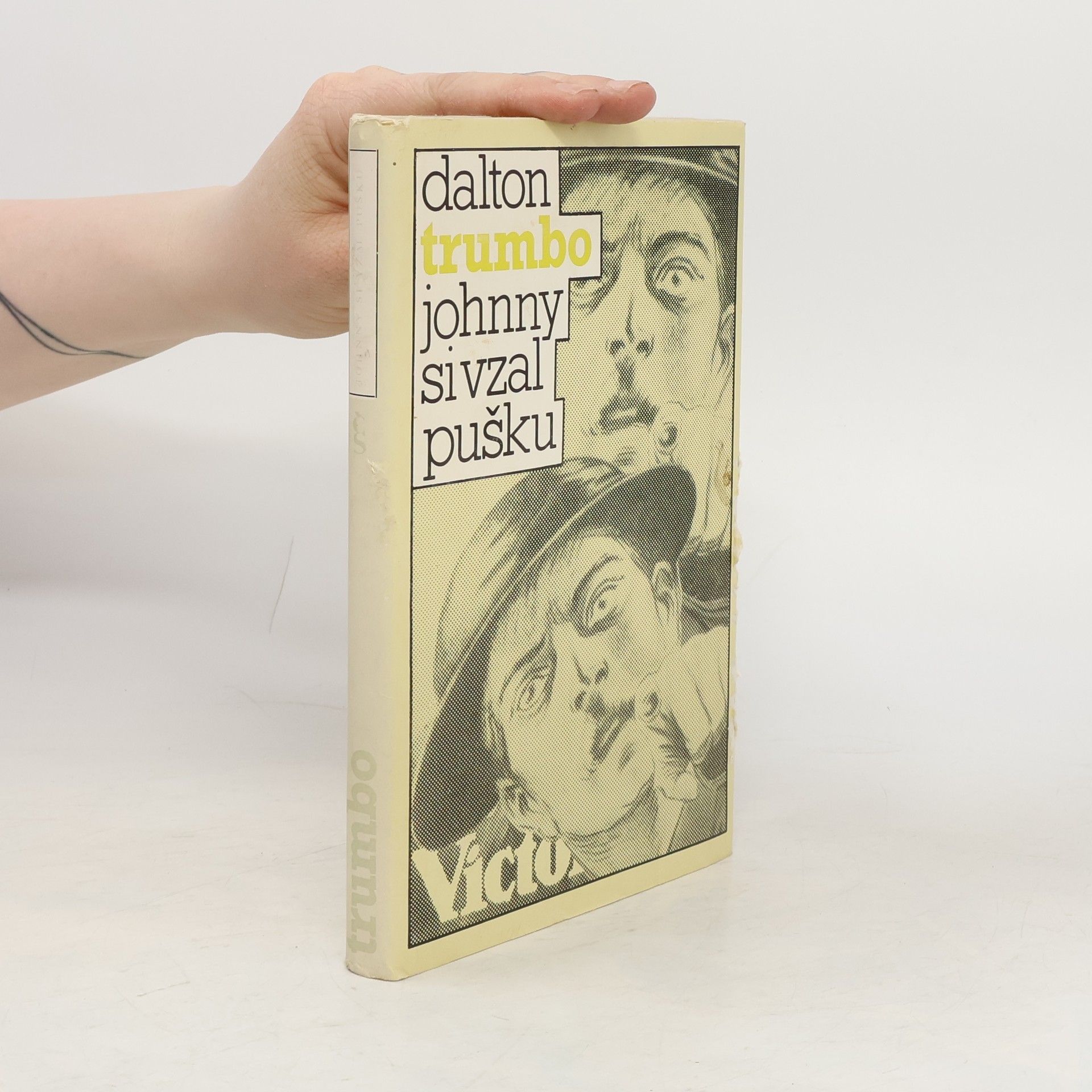 Dalton Trumbo Johnny si vzal pušku