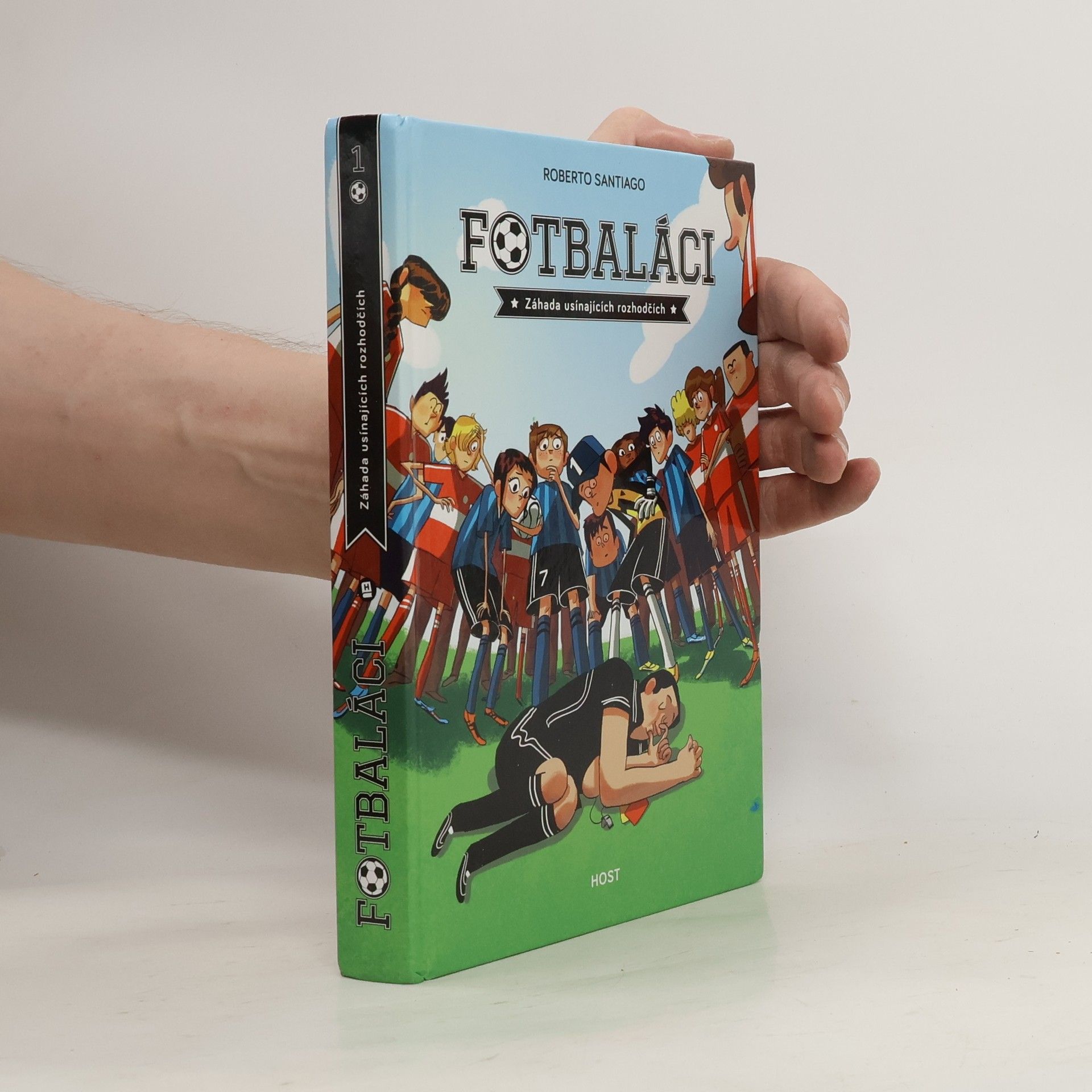 Roberto Santiago Fotbaláci. Záhada usínajících rozhodčích