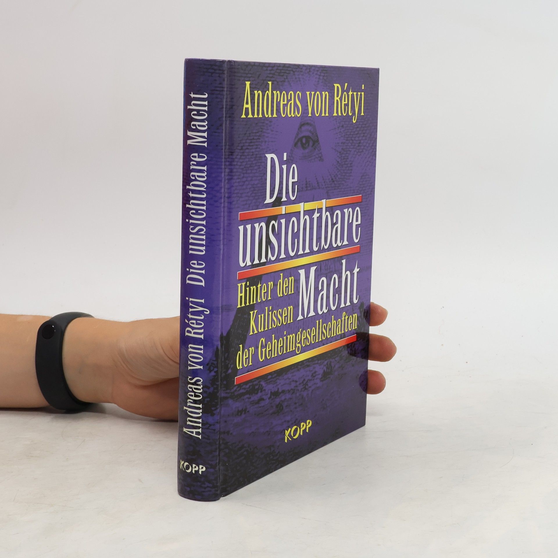 Andreas von Rétyi Die unsichtbare Macht
