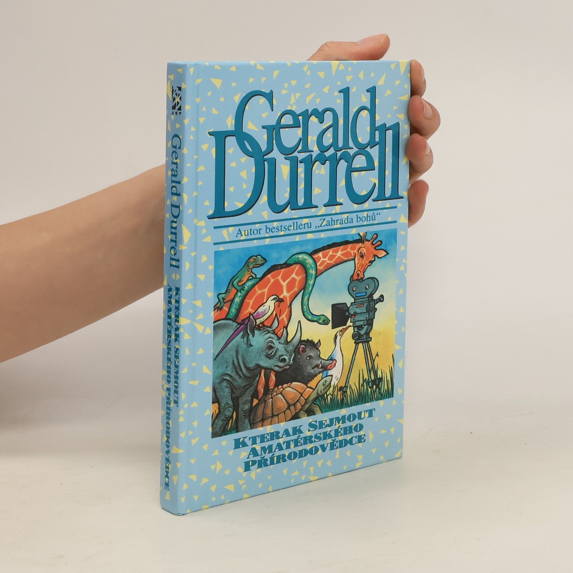 Gerald Durrell Kterak sejmout amatérského přírodovědce