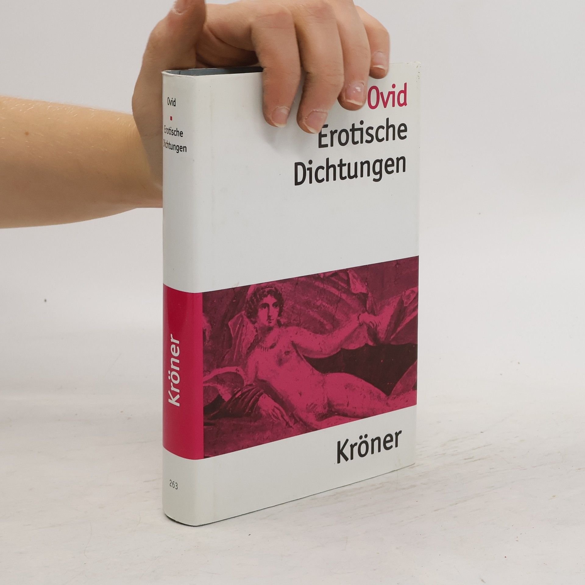 Publius Ovidius Naso Die erotische Dichtungen