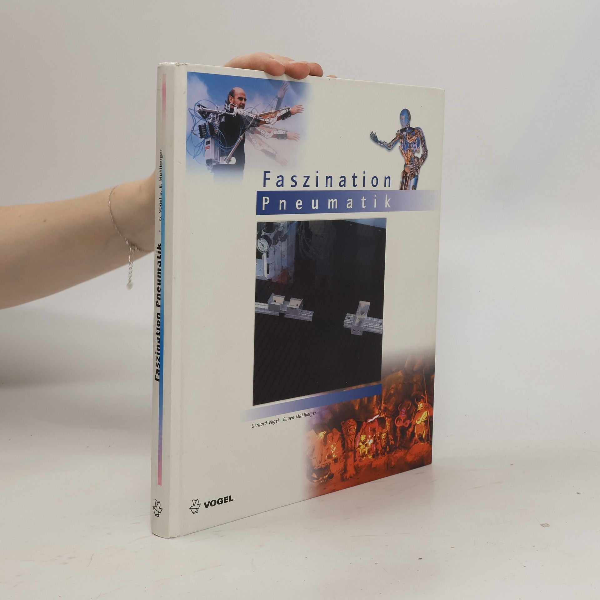 Gerhard Vogel Faszination Pneumatik