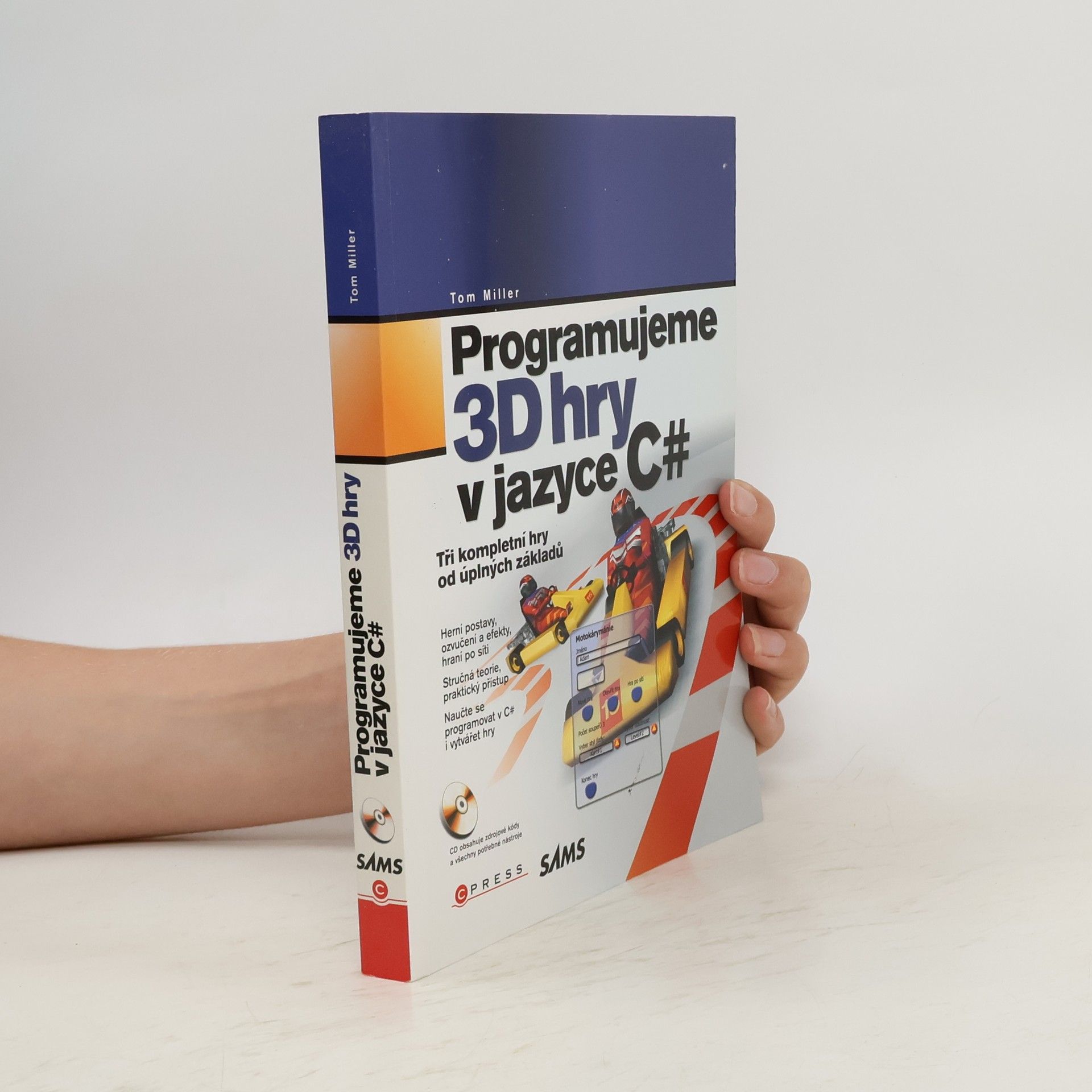 Tom Miller Programujeme 3D hry v jazyce C#