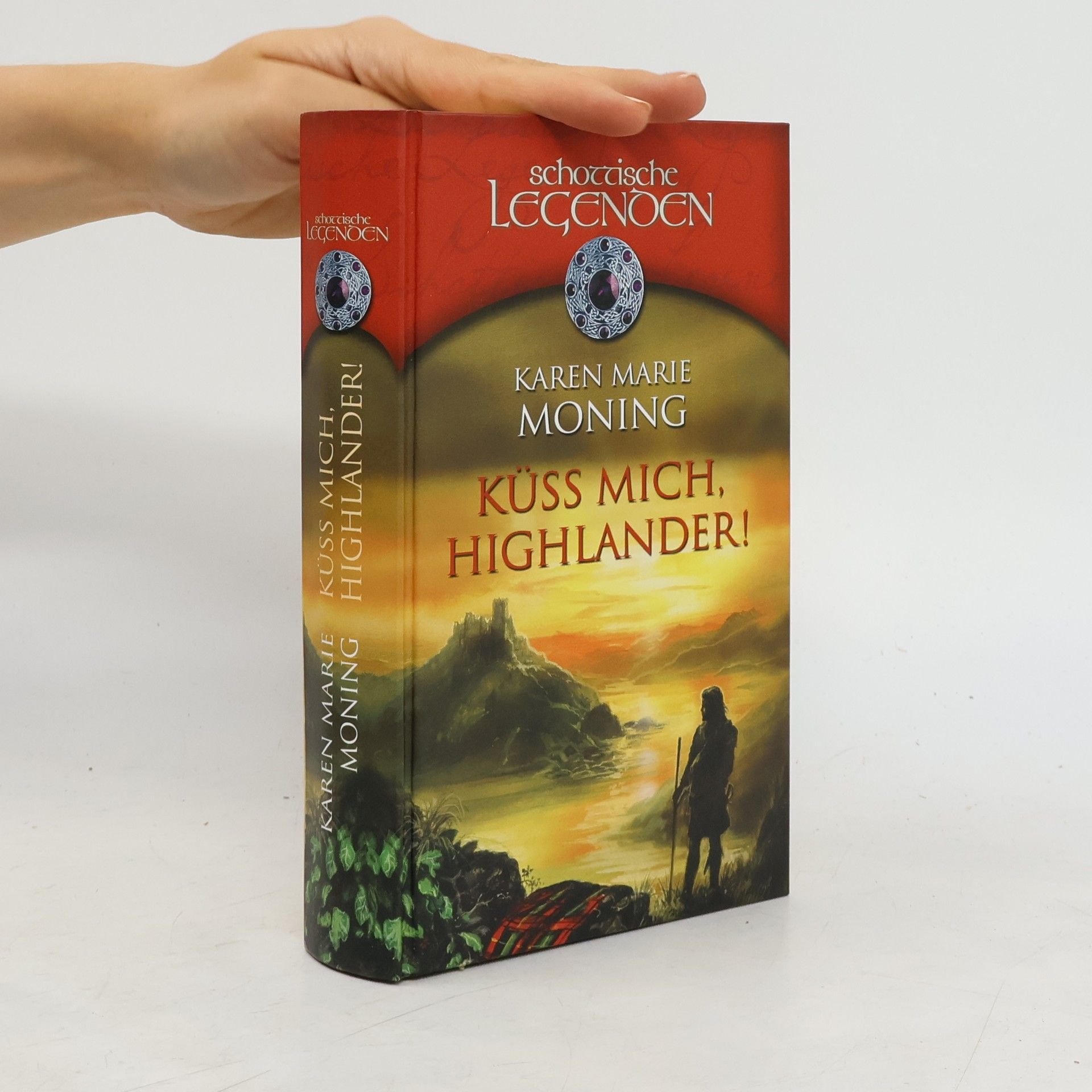Karen Marie Moning Küss mich, Highlander!