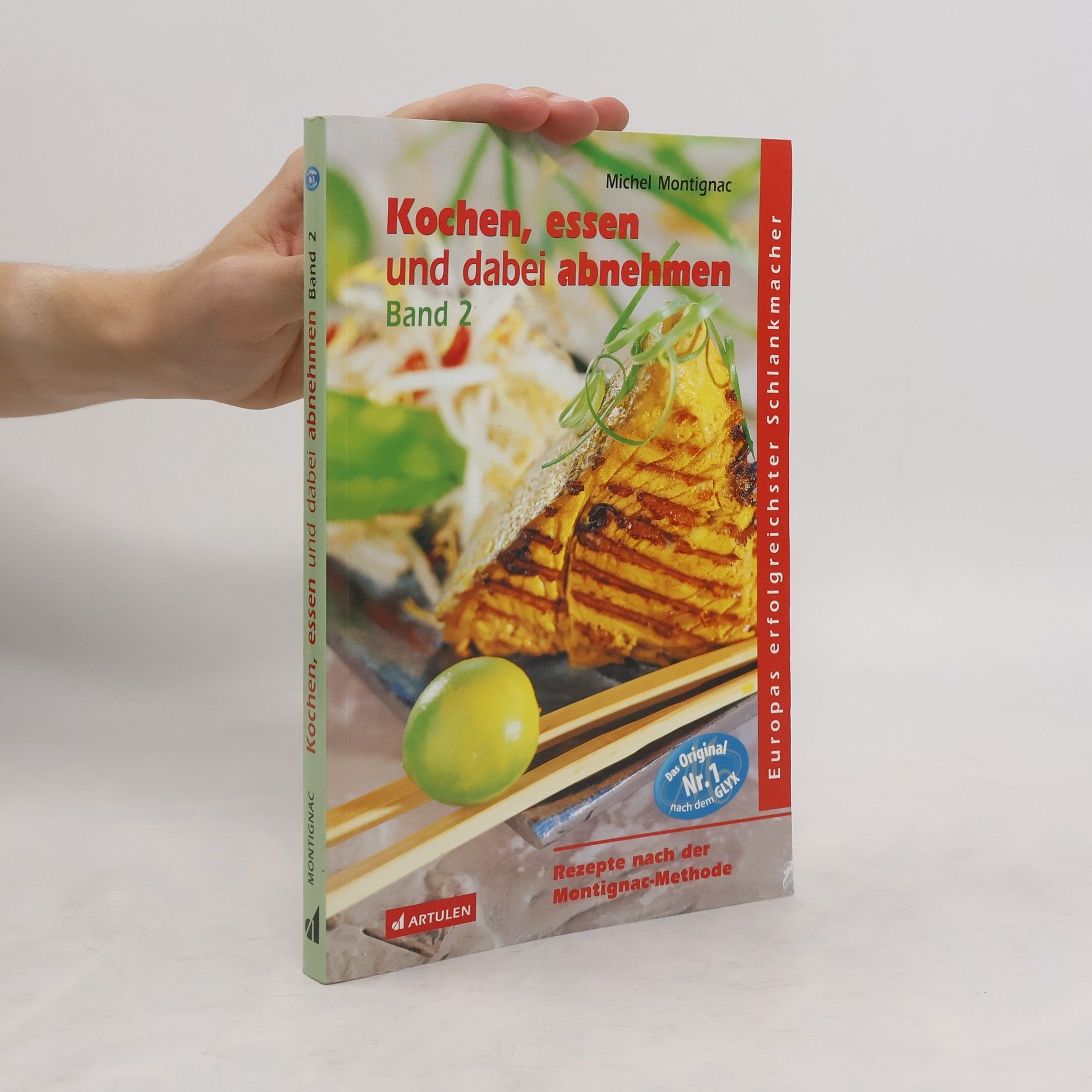 Michel Montignac Kochen, essen und dabei abnehmen