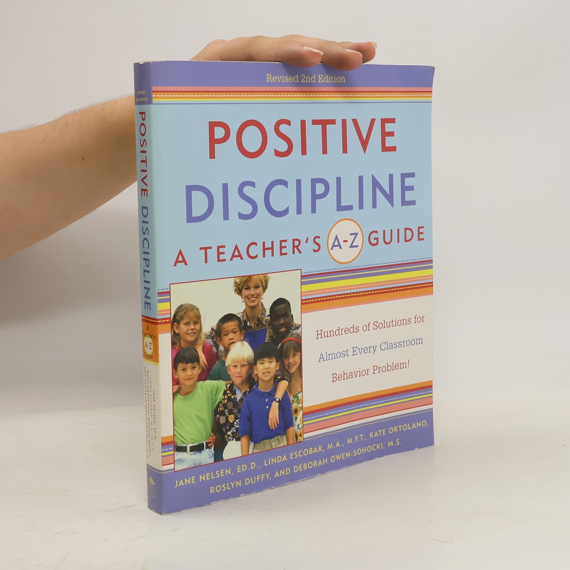 Jane Nelsen Positive Discipline: A Teacher's A-Z Guide