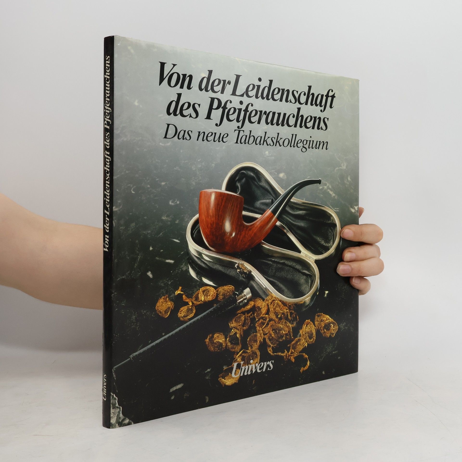 kolektiv Von der Leidenschaft des Pfeiferauchens