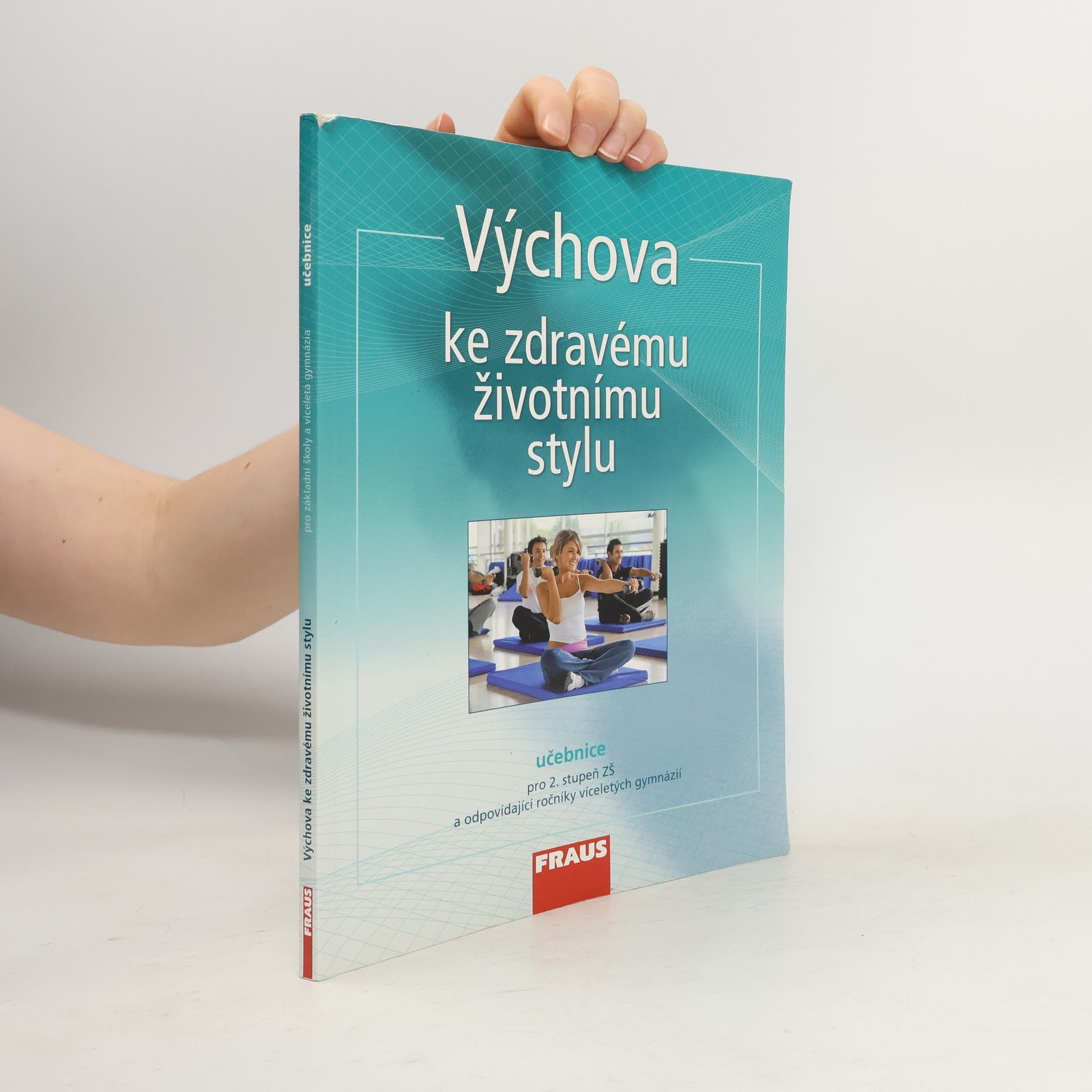 kolektiv Výchova ke zdravému životnímu stylu - Učebnice