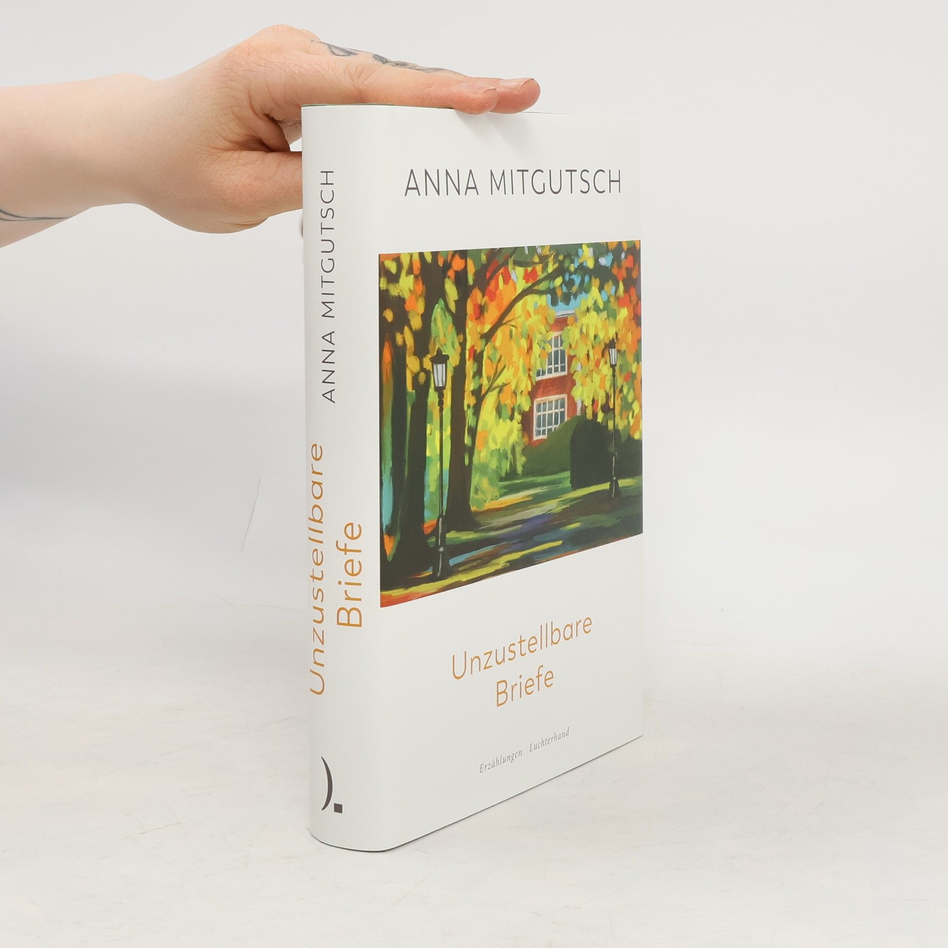 Anna Mitgutsch Unzustellbare Briefe