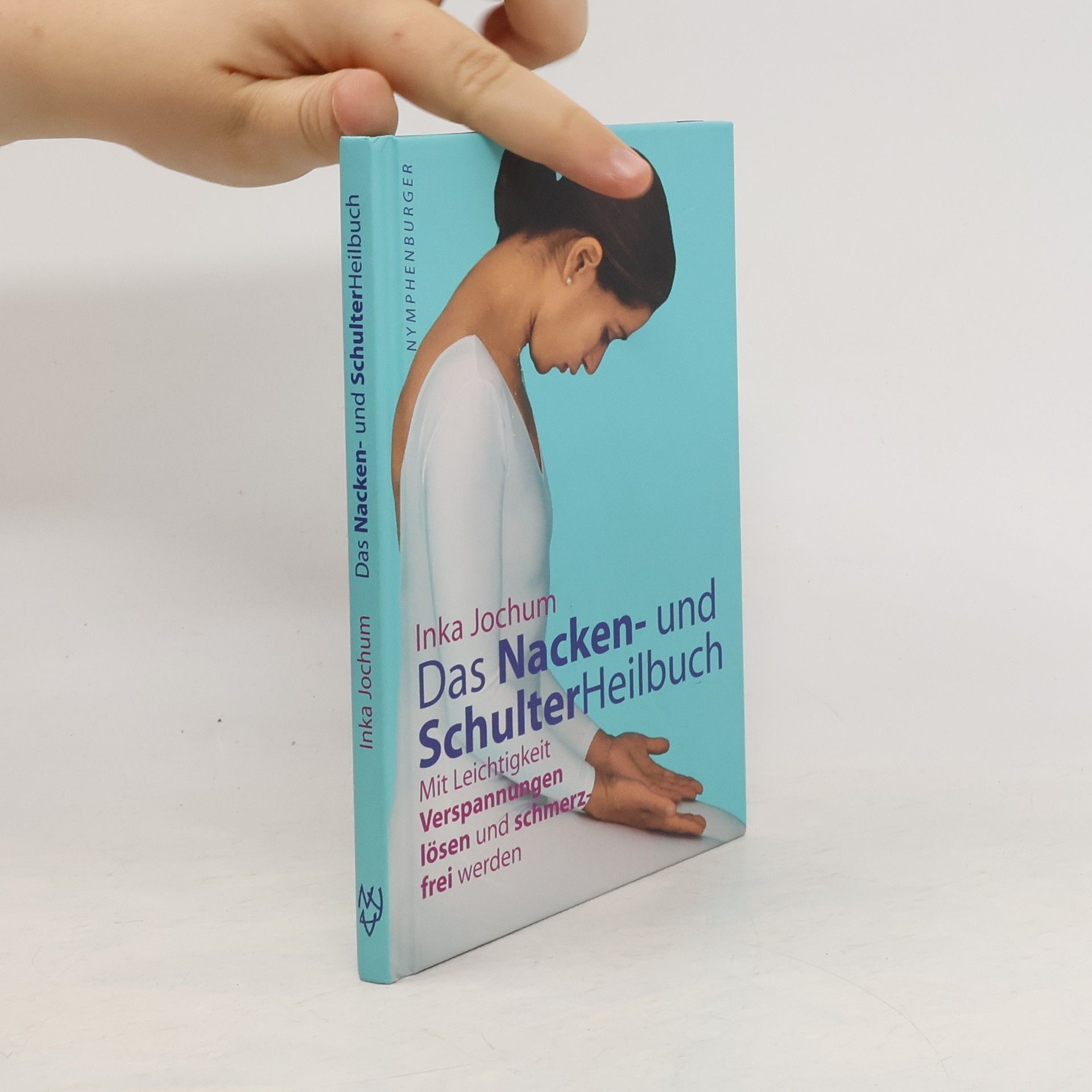 Inka Jochum Das Nacken- und SchulterHeilbuch