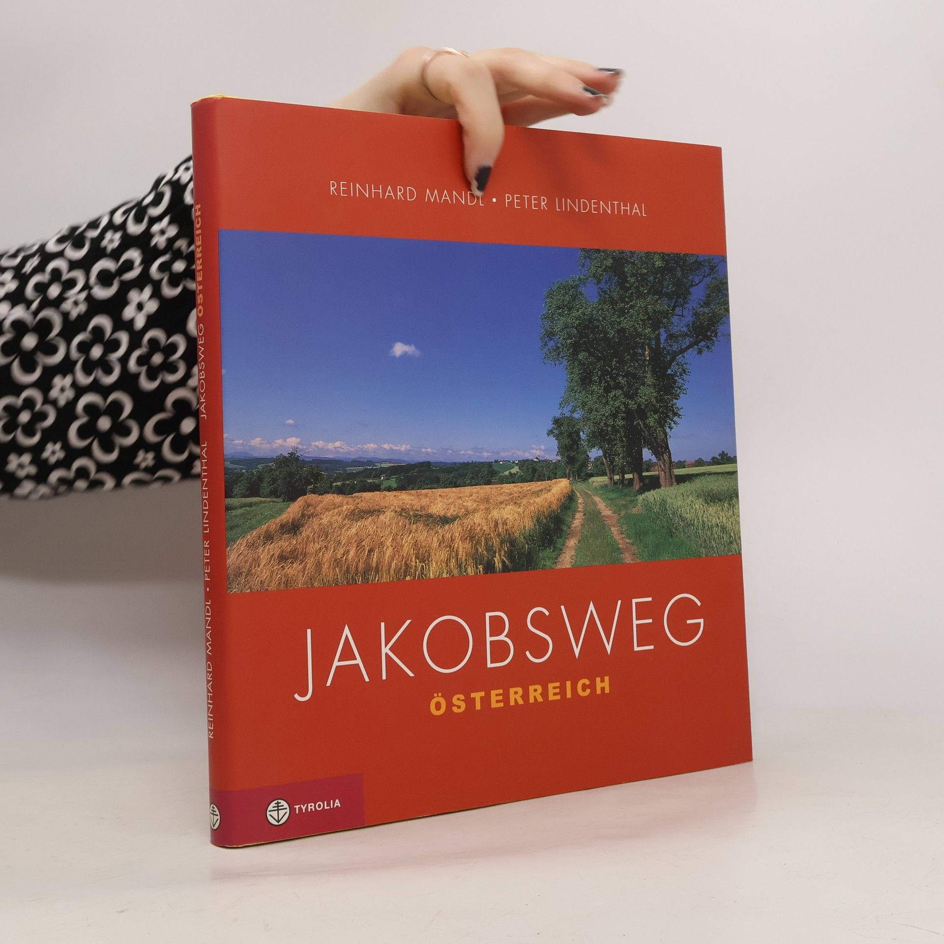 Reinhard Mandl Jakobsweg Österreich