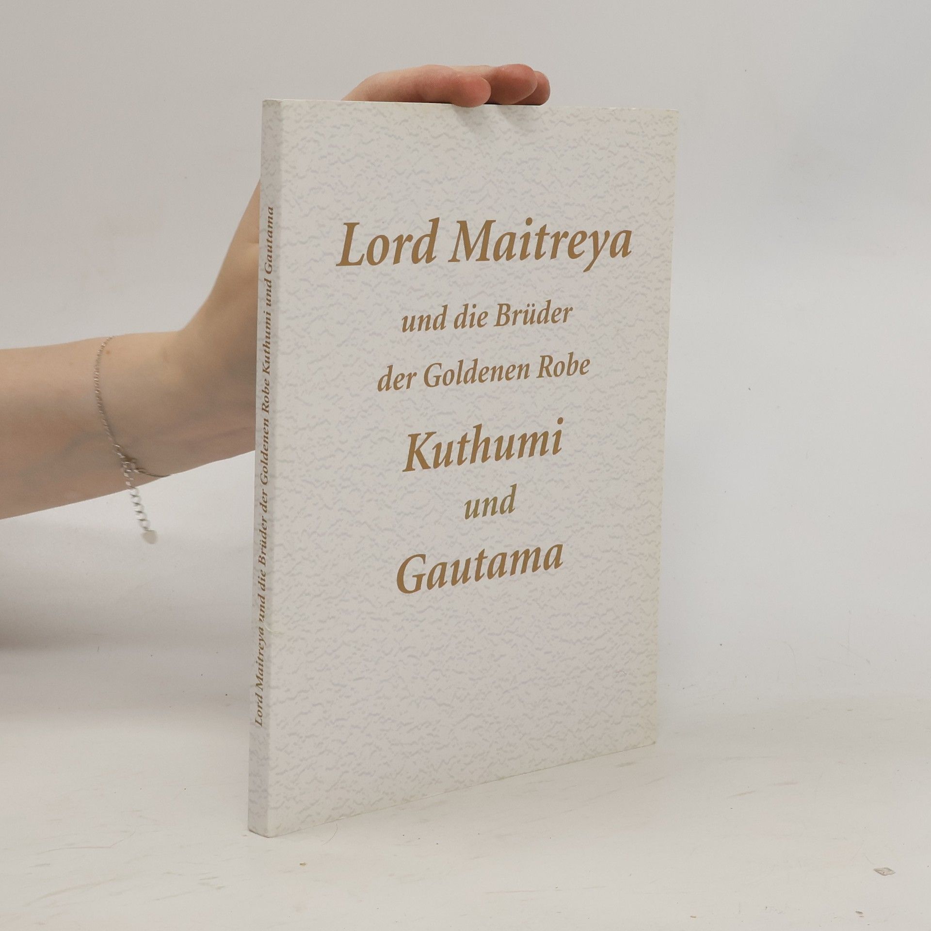 Collective Lord Maitreya und die Brüder der Goldenen Robe