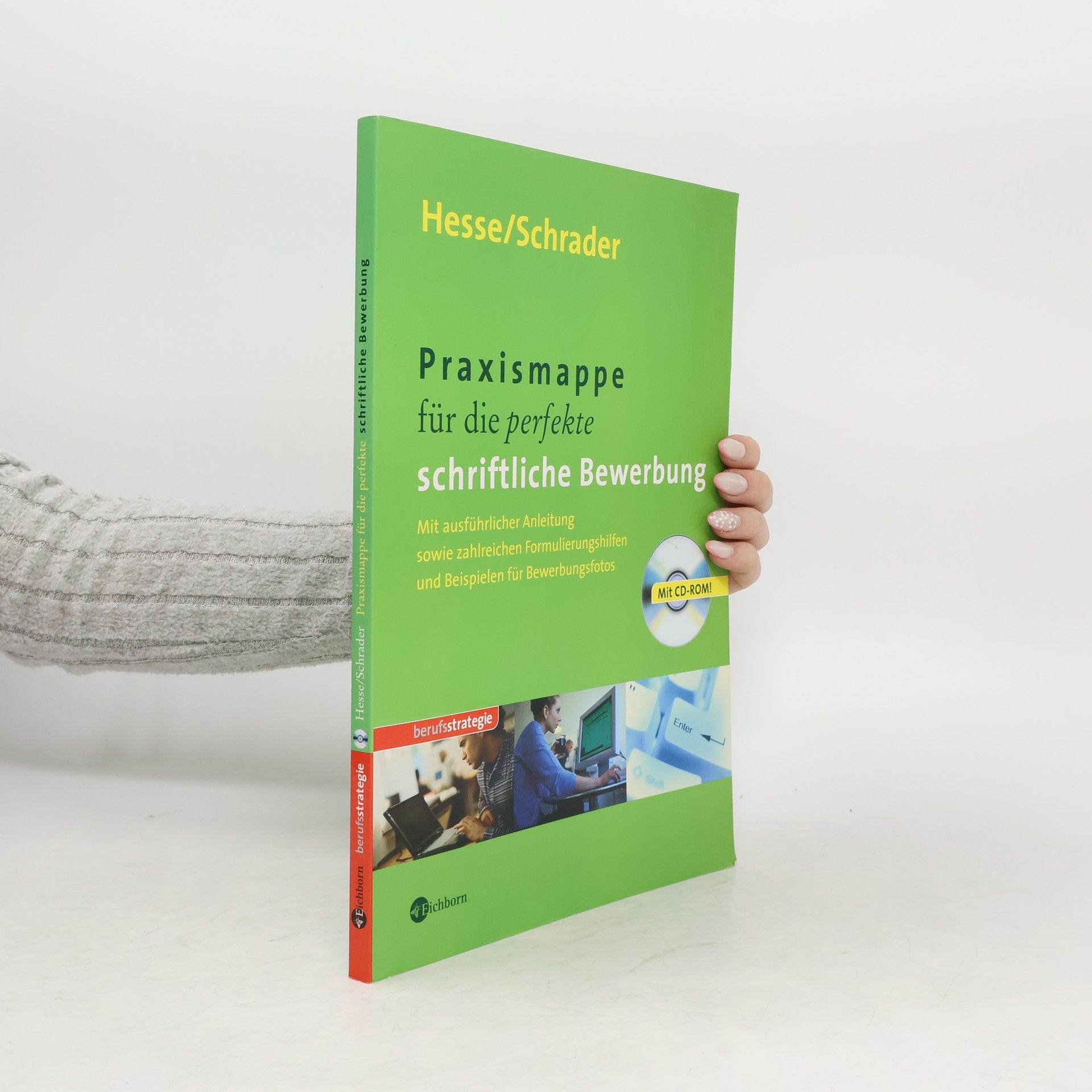 Jürgen Hesse Praxismappe für die perfekte schriftliche Bewerbung