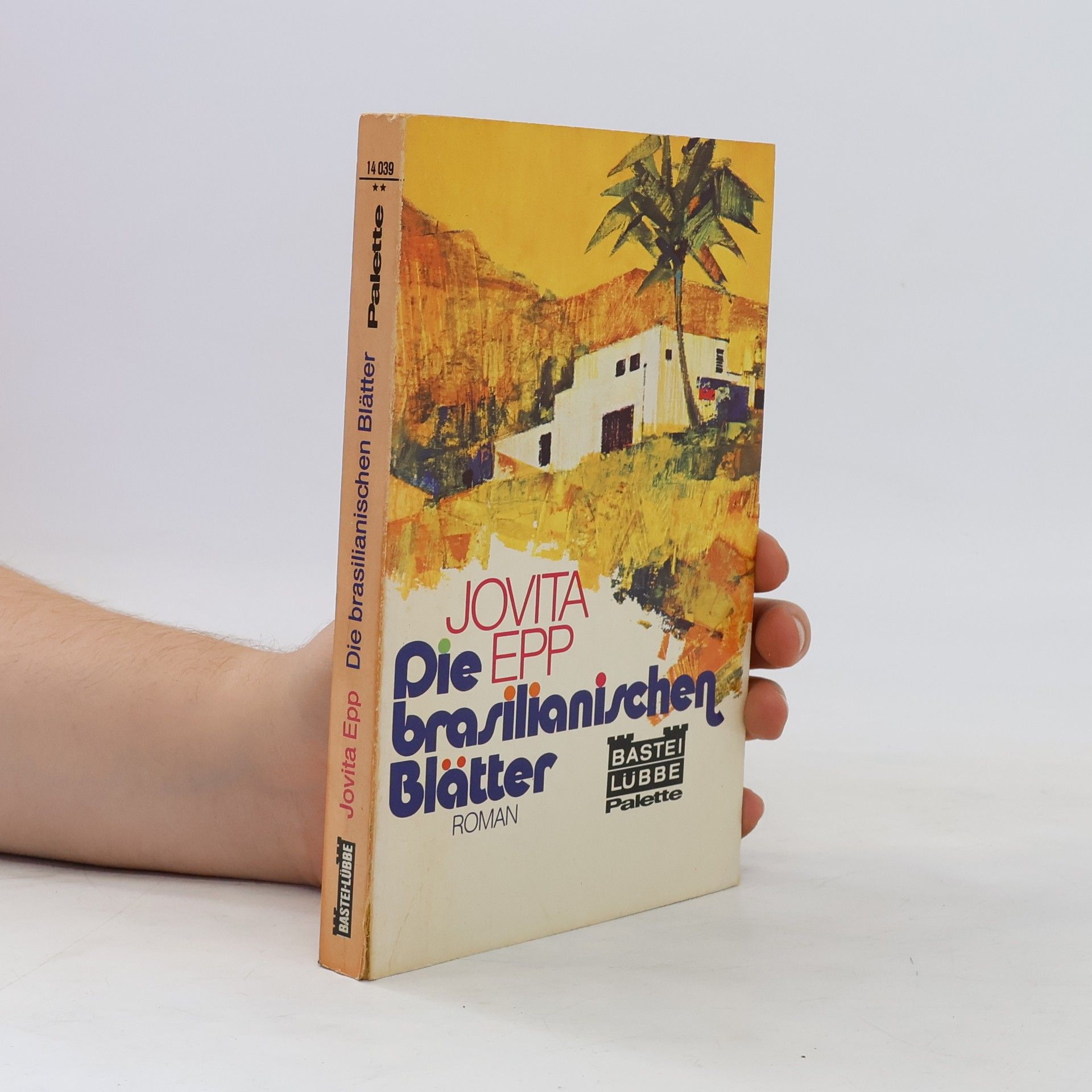 Jovita Epp Die brasilianischen Blätter