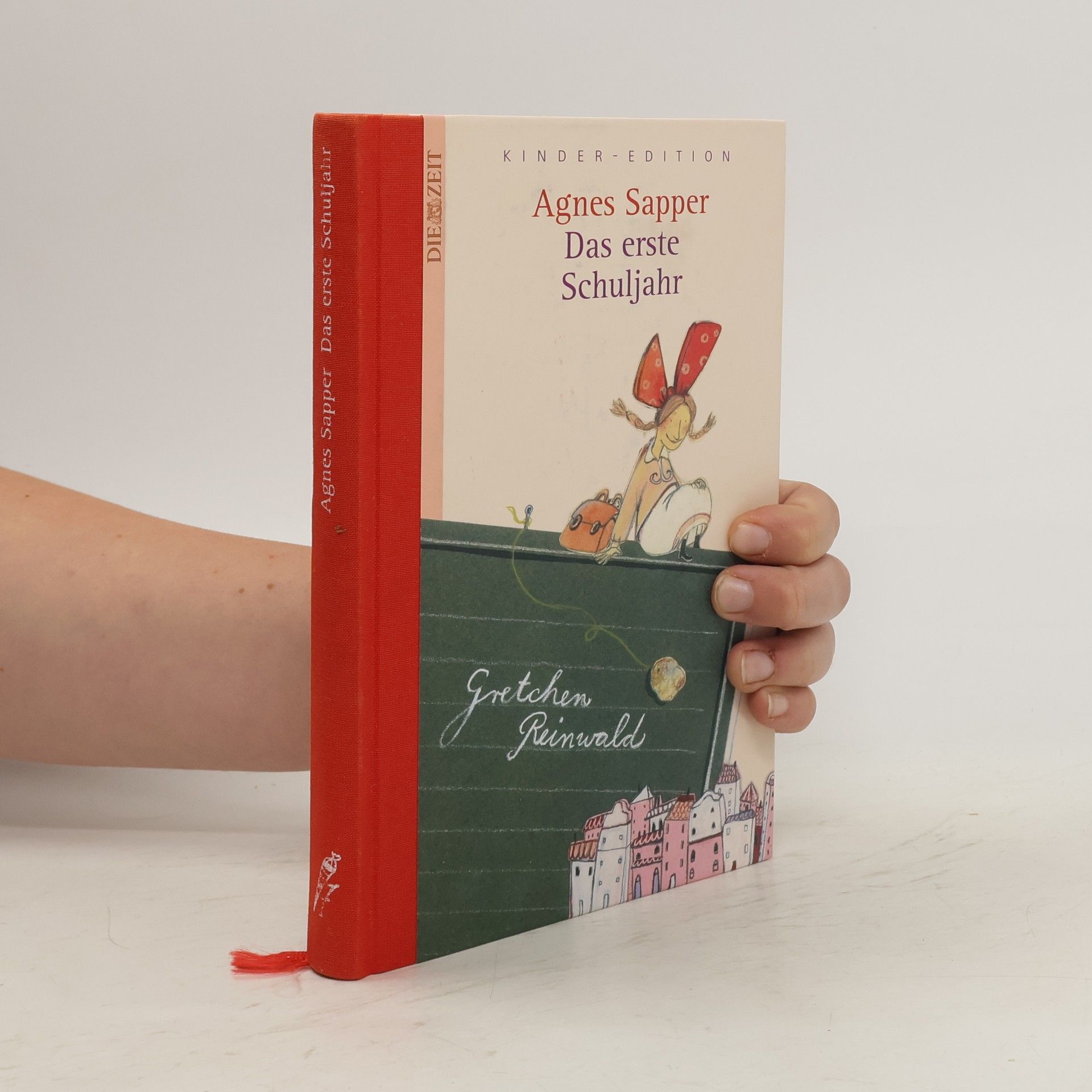 Agnes Sapper Das erste Schuljahr