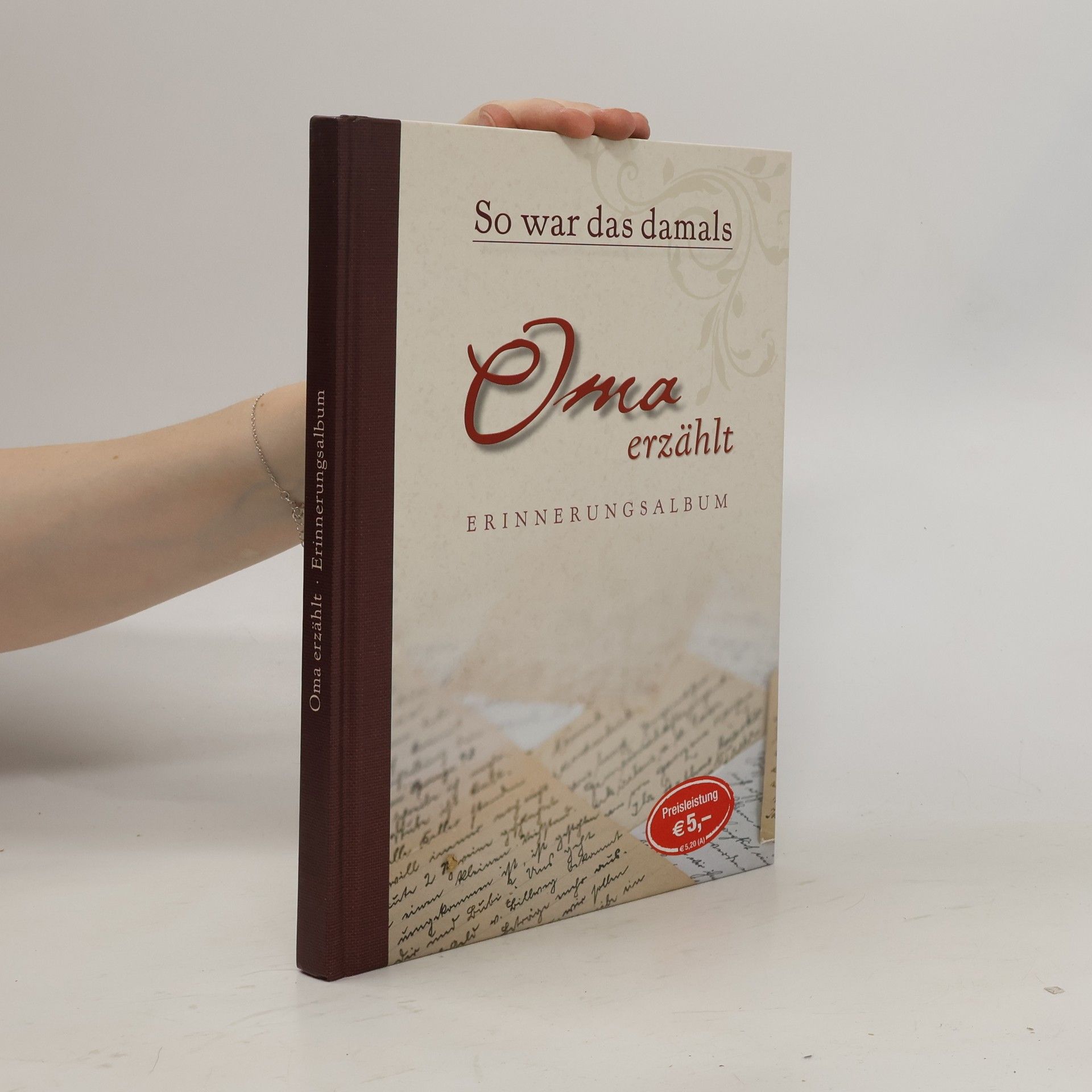 kolektiv So war das damals - Oma erzählt, Erinnerungsalbum