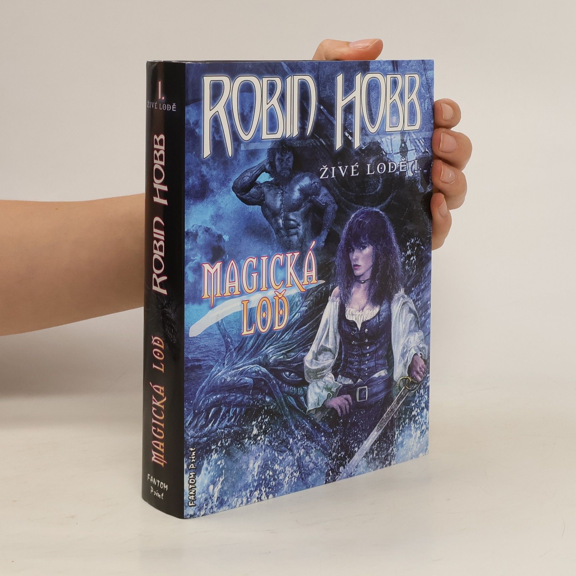 Robin Hobb Magická loď. Živé lodě I