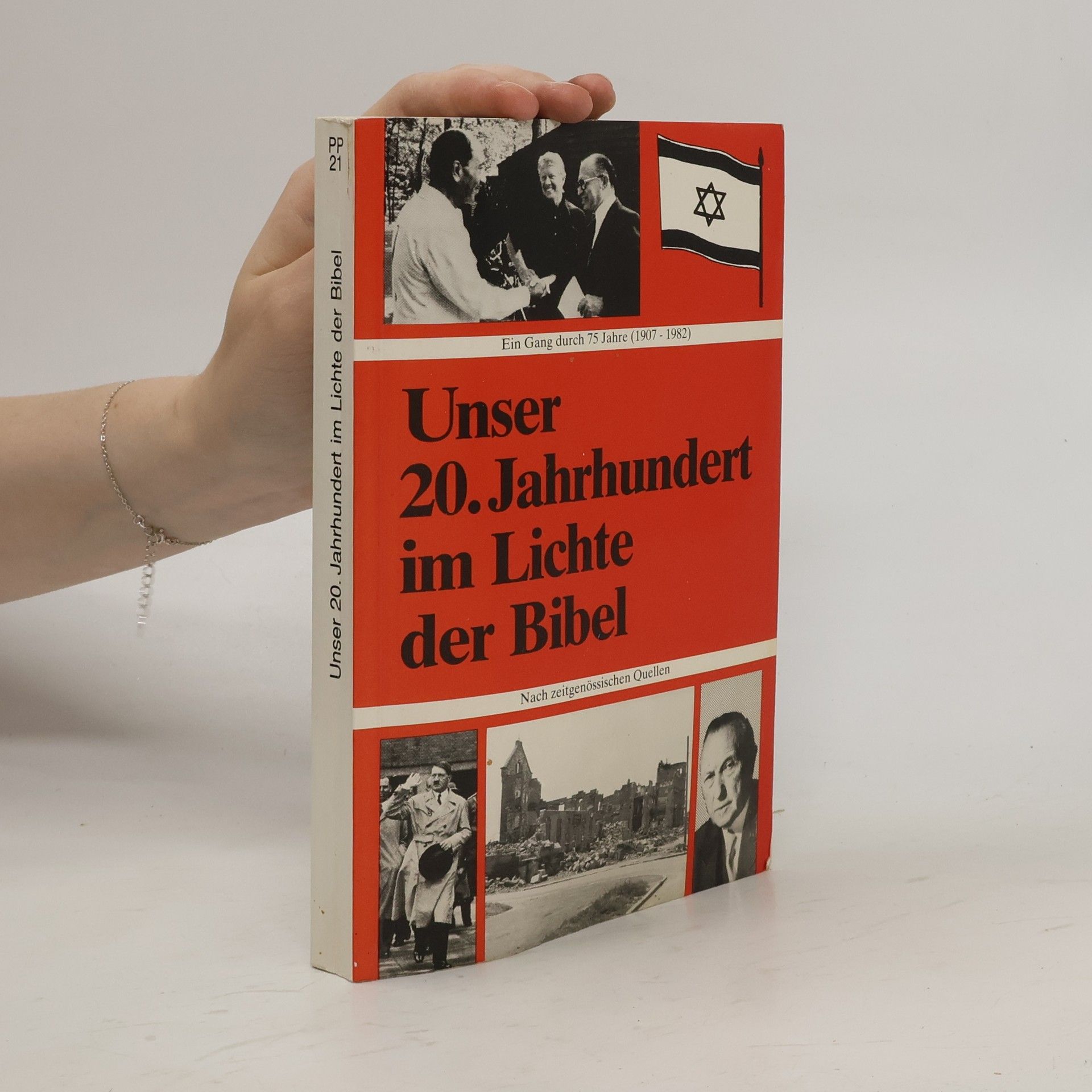 Heinz Schumacher Unser 20. Jahrhundert im Lichte der Bibel