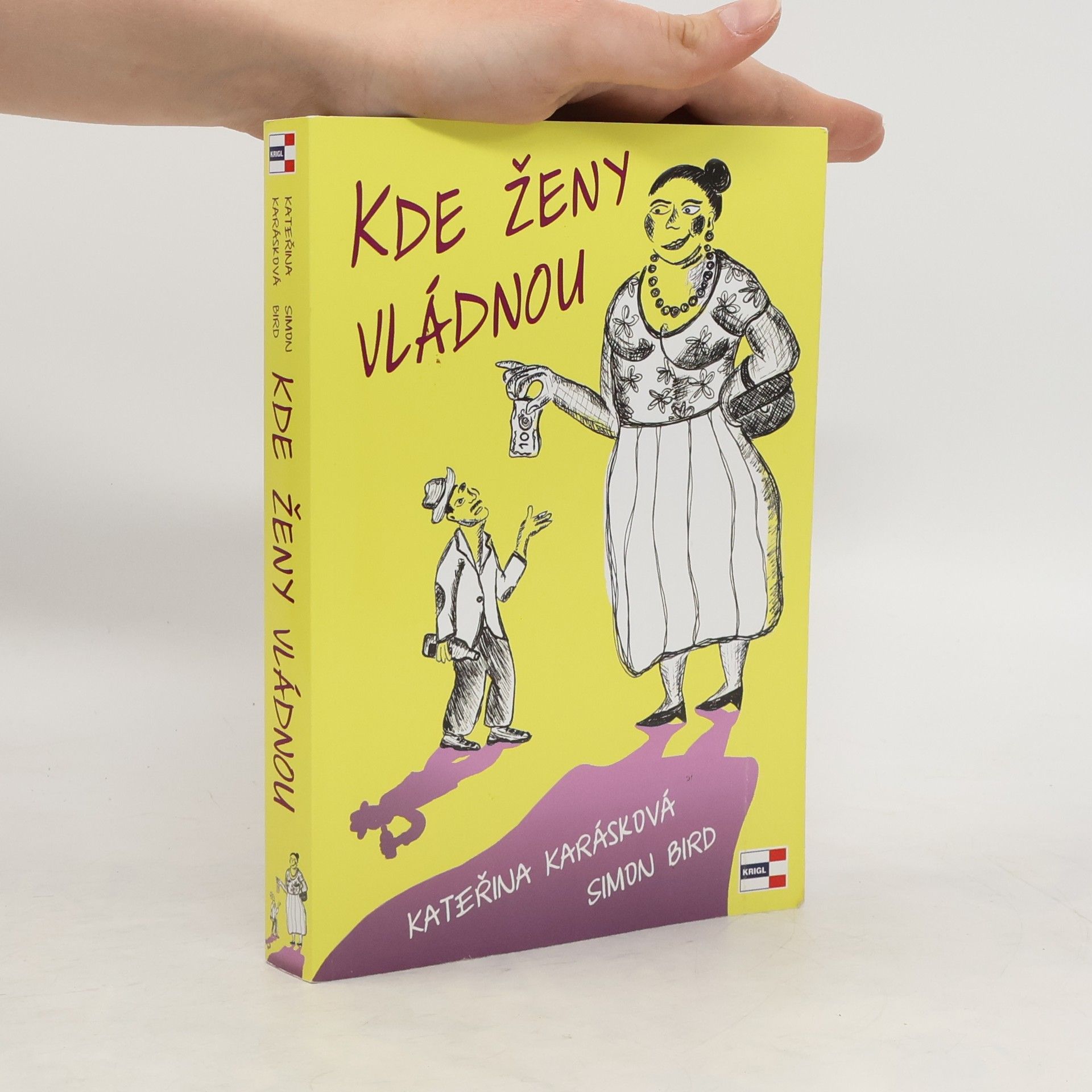Kateřina Karásková Kde ženy vládnou