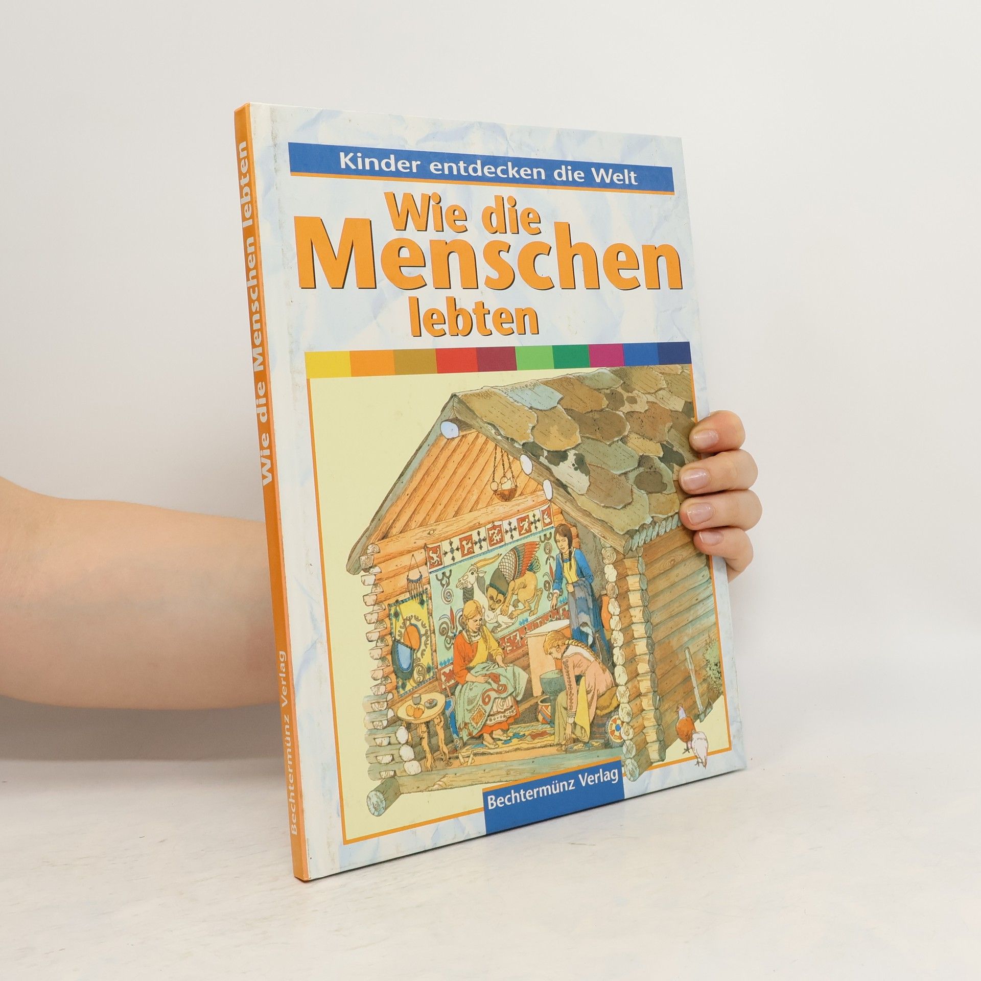 Anne Millard Wie die Menschen lebten