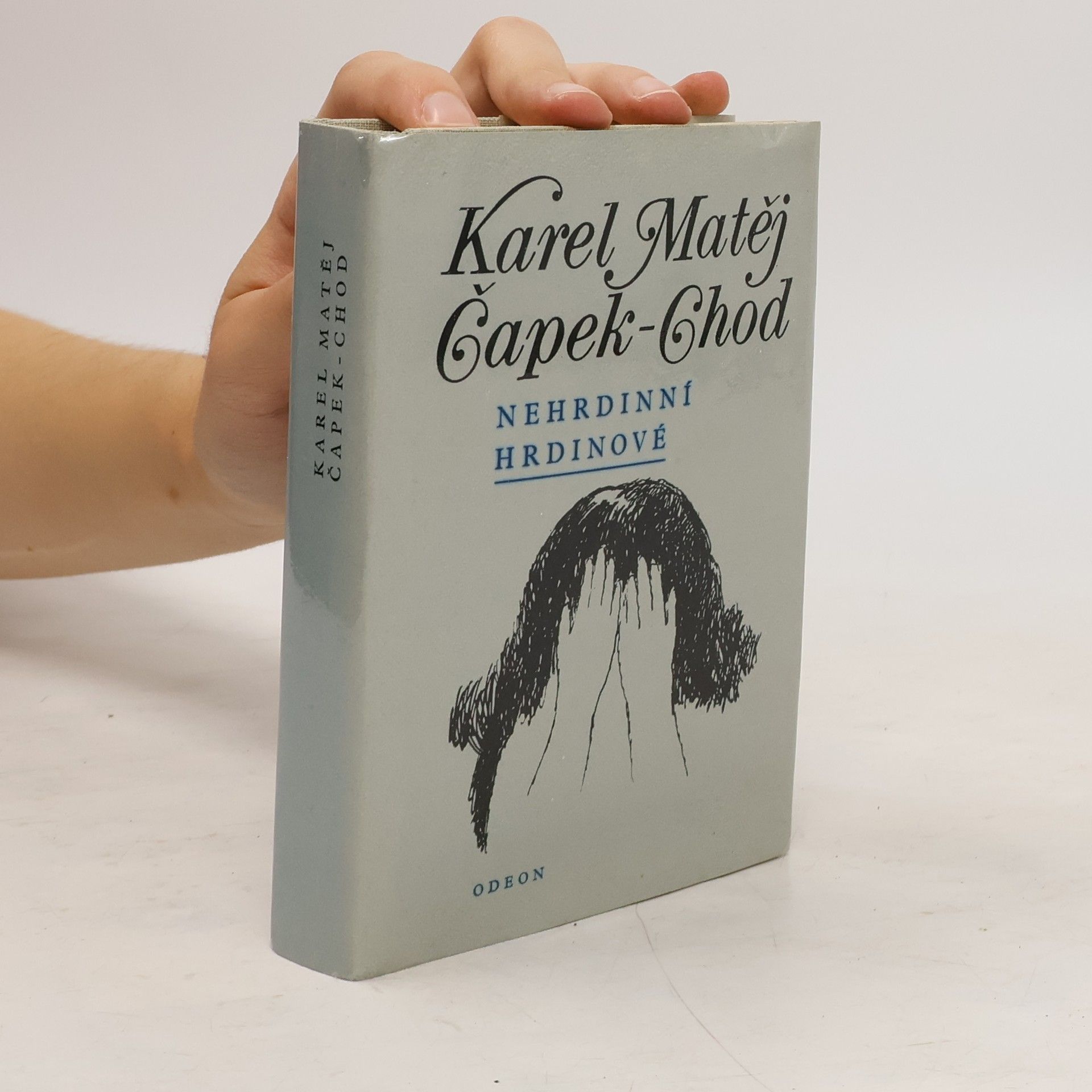 K. M. Čapek Chod Nehrdinní hrdinové